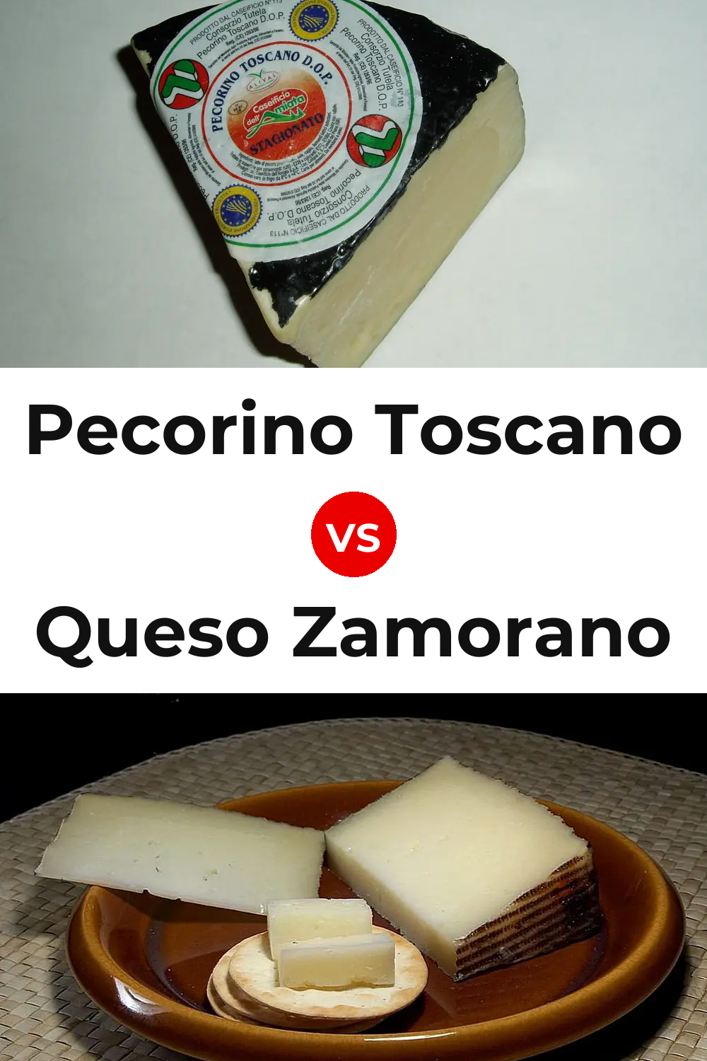 Pecorino Toscano Cheese vs Queso Zamorano Pinterest comparison