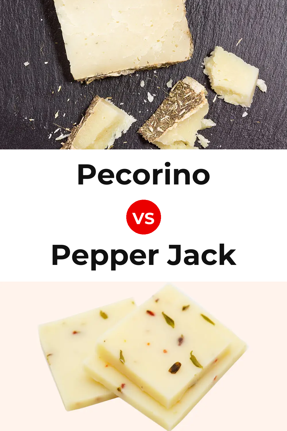 Pecorino Cheese vs Pepper Jack Cheese Pinterest comparison