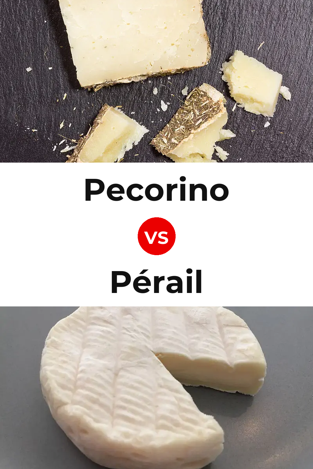 Pecorino Cheese vs Pérail Cheese Pinterest comparison