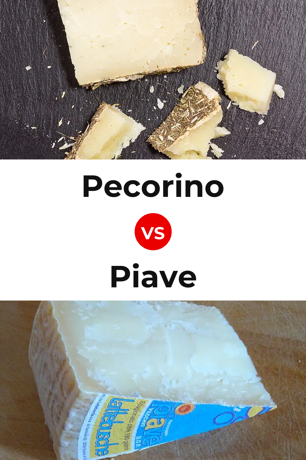 Pecorino Cheese vs Piave Cheese Pinterest comparison