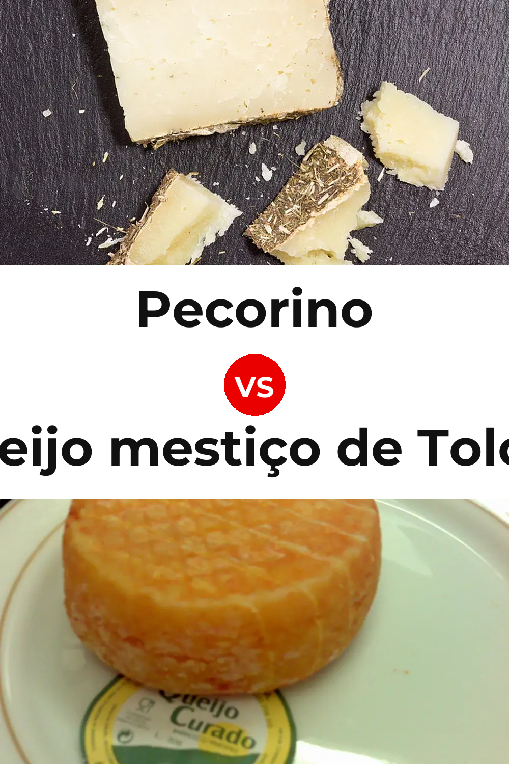 Pecorino Cheese vs Queijo mestiço de Tolosa Pinterest comparison