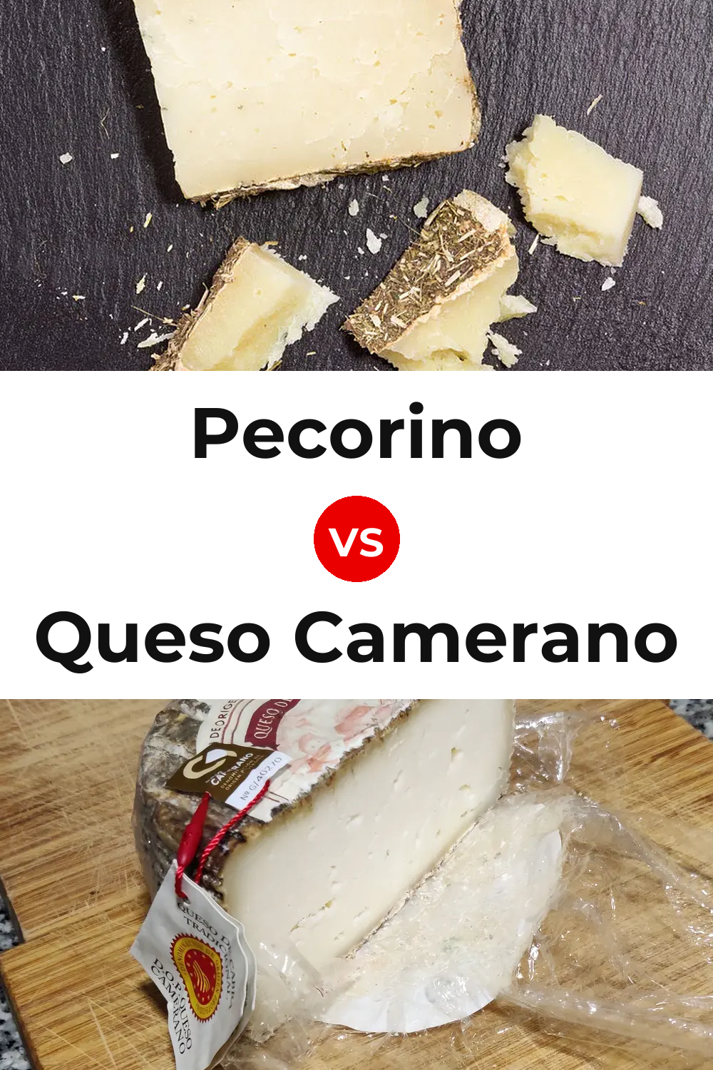 Pecorino Cheese vs Queso Camerano Pinterest comparison
