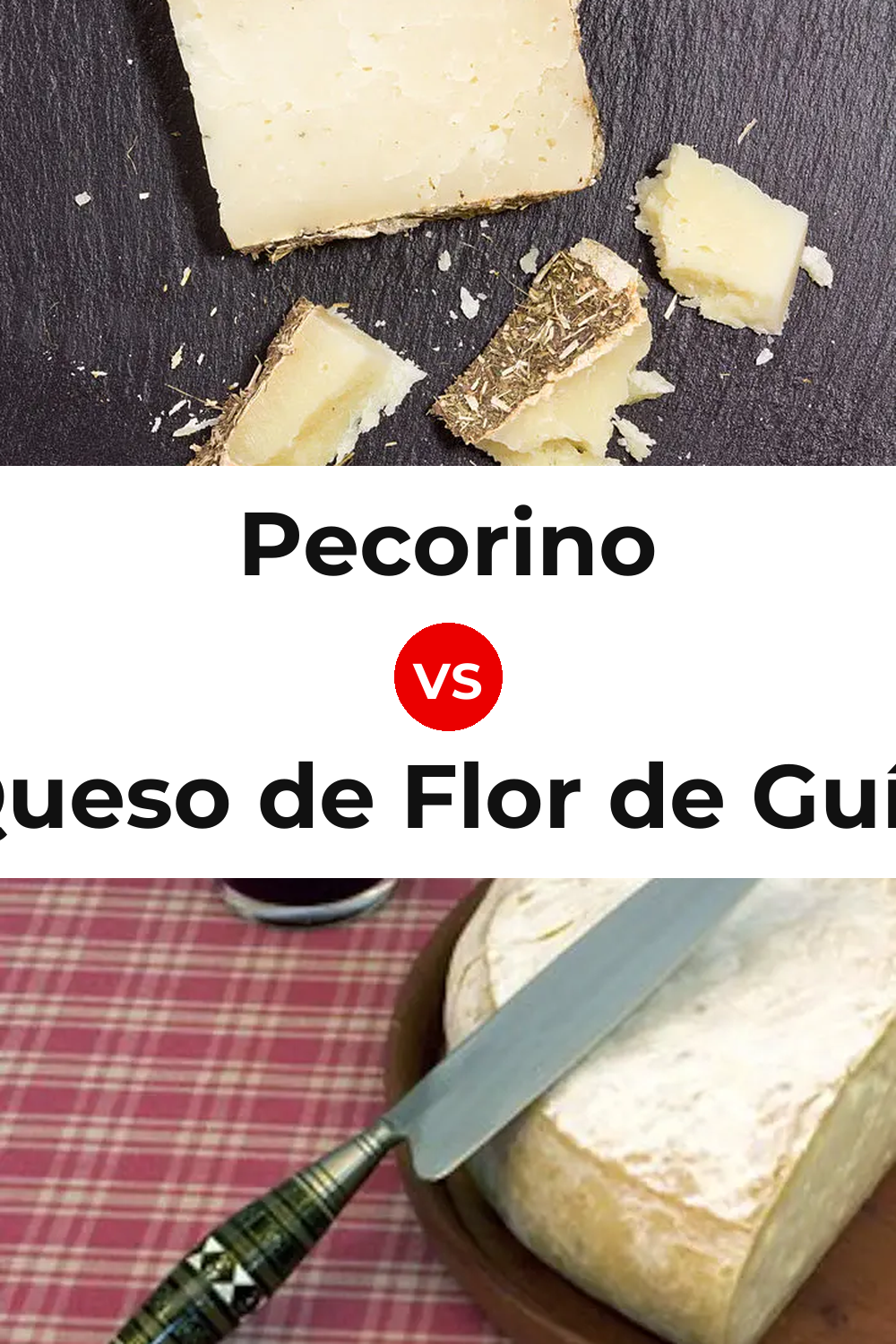 Pecorino Cheese vs Queso de Flor de Guía Pinterest comparison