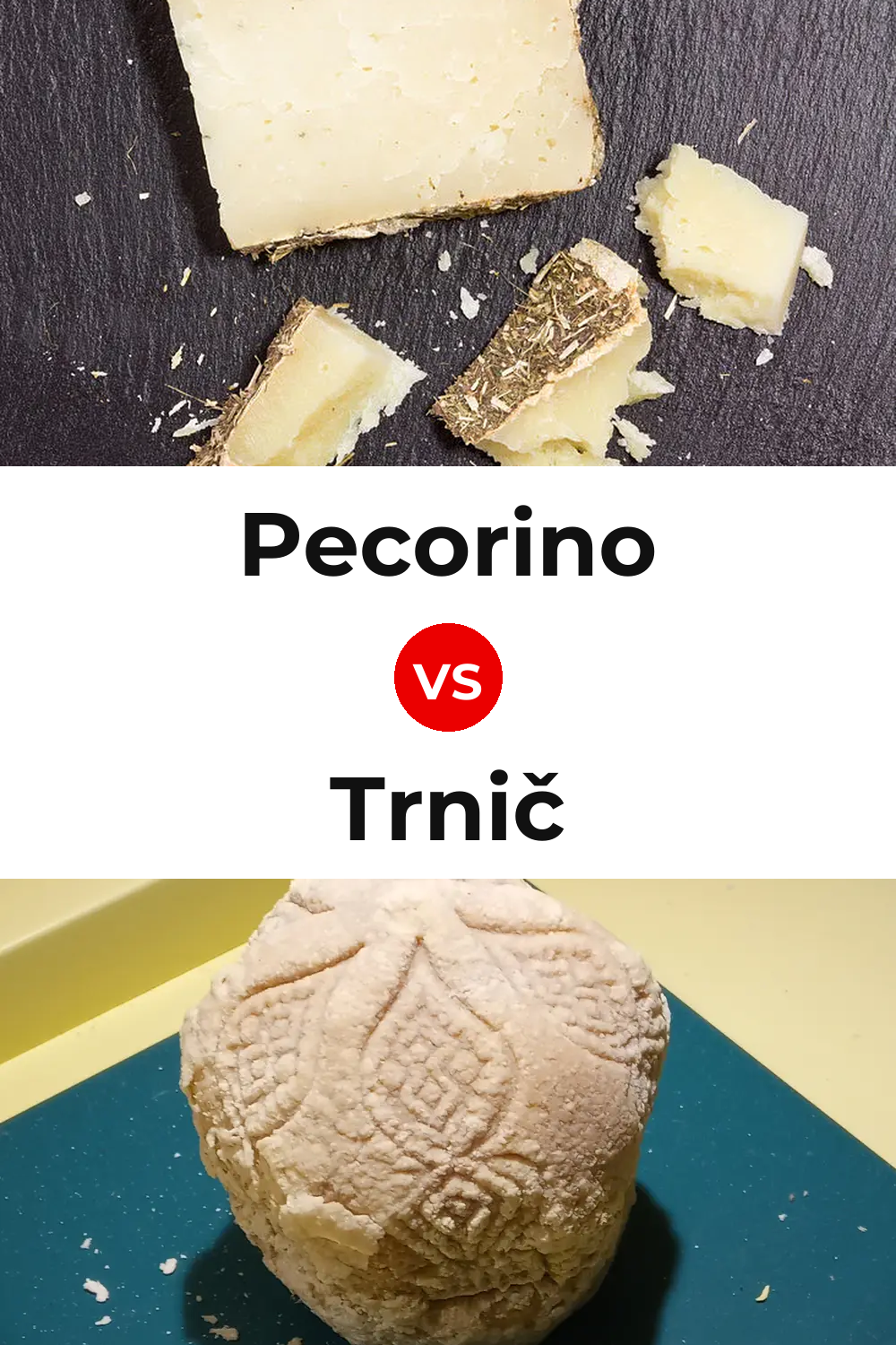 Pecorino Cheese vs Trnič Cheese Pinterest comparison