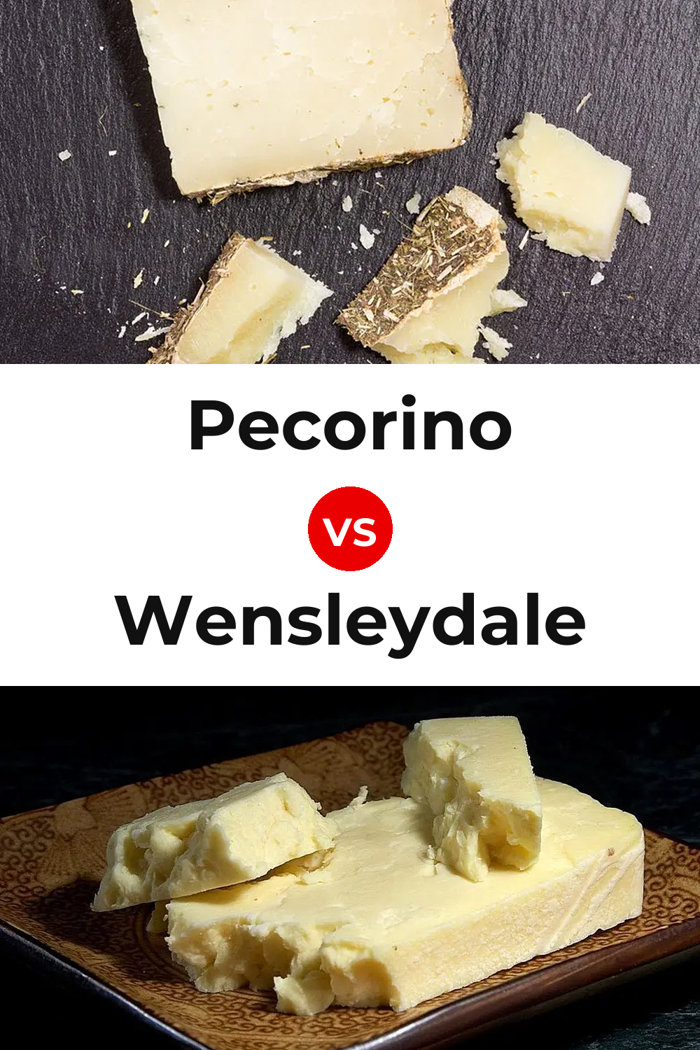 Pecorino Cheese vs Wensleydale Cheese Pinterest comparison