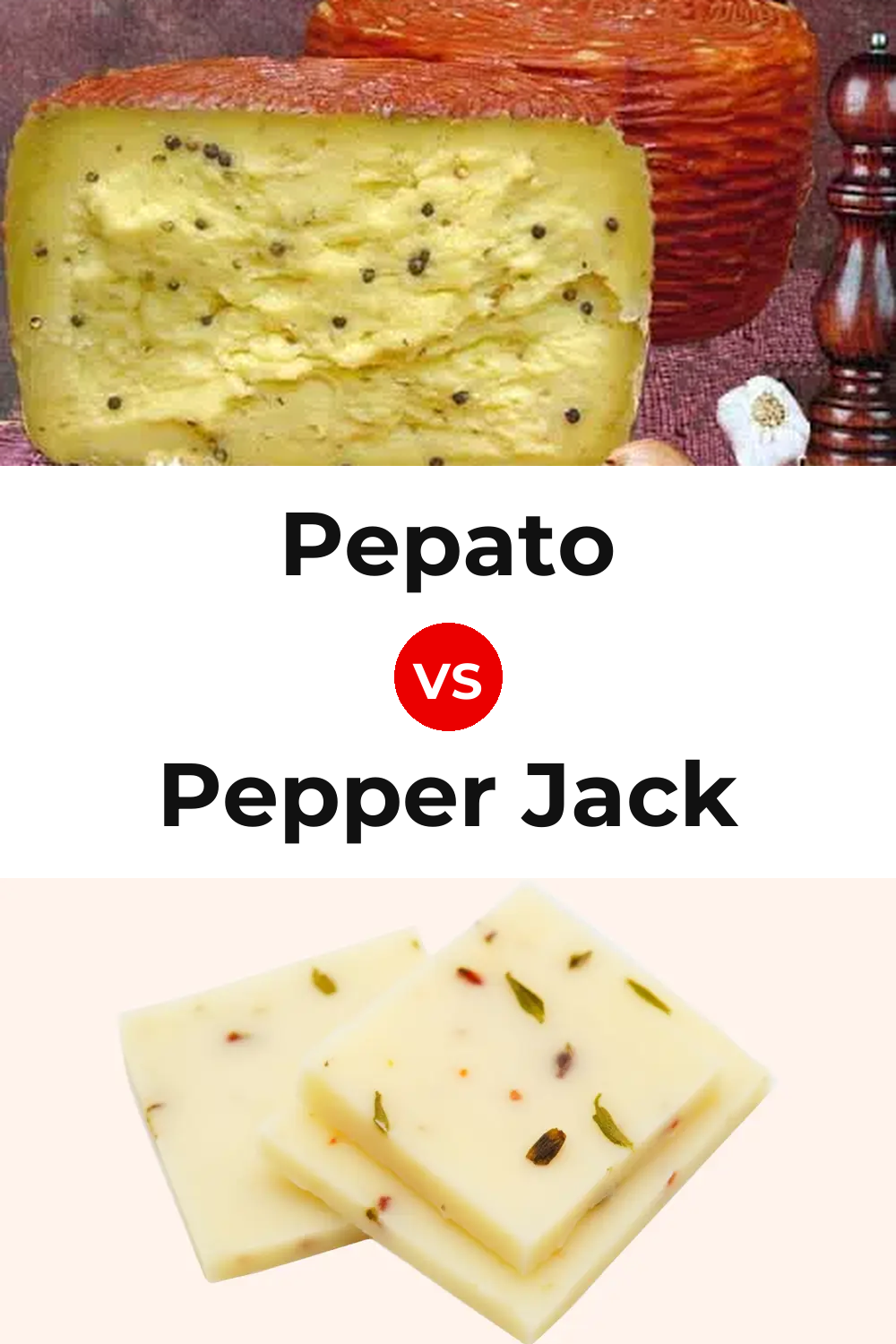 Pepato Cheese vs Pepper Jack Cheese Pinterest comparison