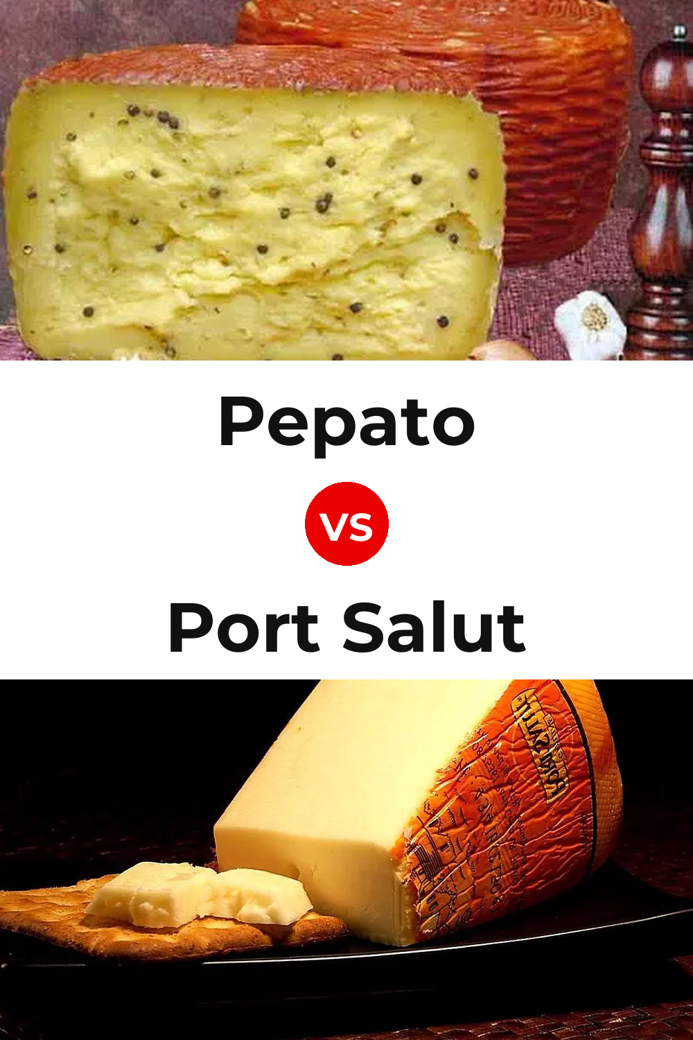 Pepato Cheese vs Port Salut Cheese Pinterest comparison