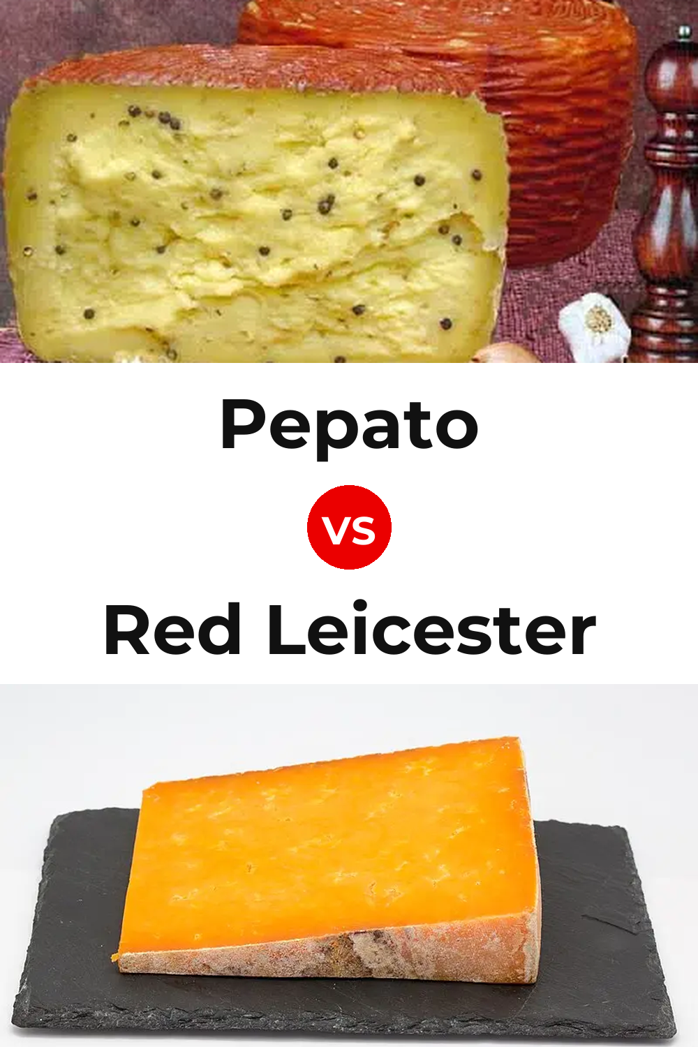 Pepato Cheese vs Red Leicester Cheese Pinterest comparison