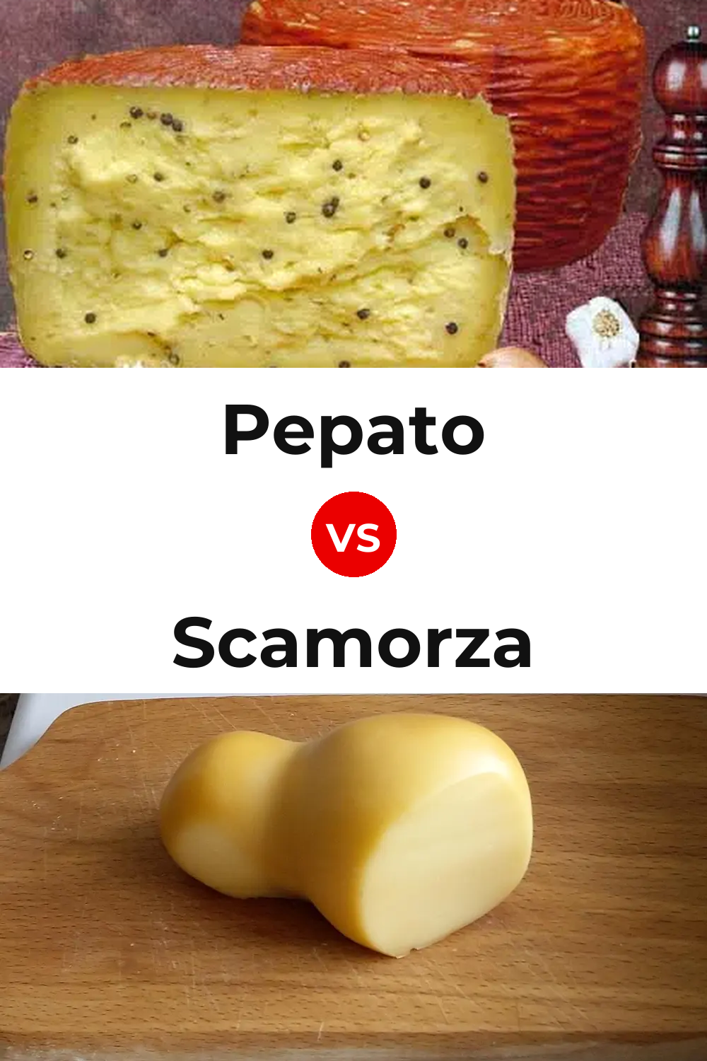 Pepato Cheese vs Scamorza Cheese Pinterest comparison