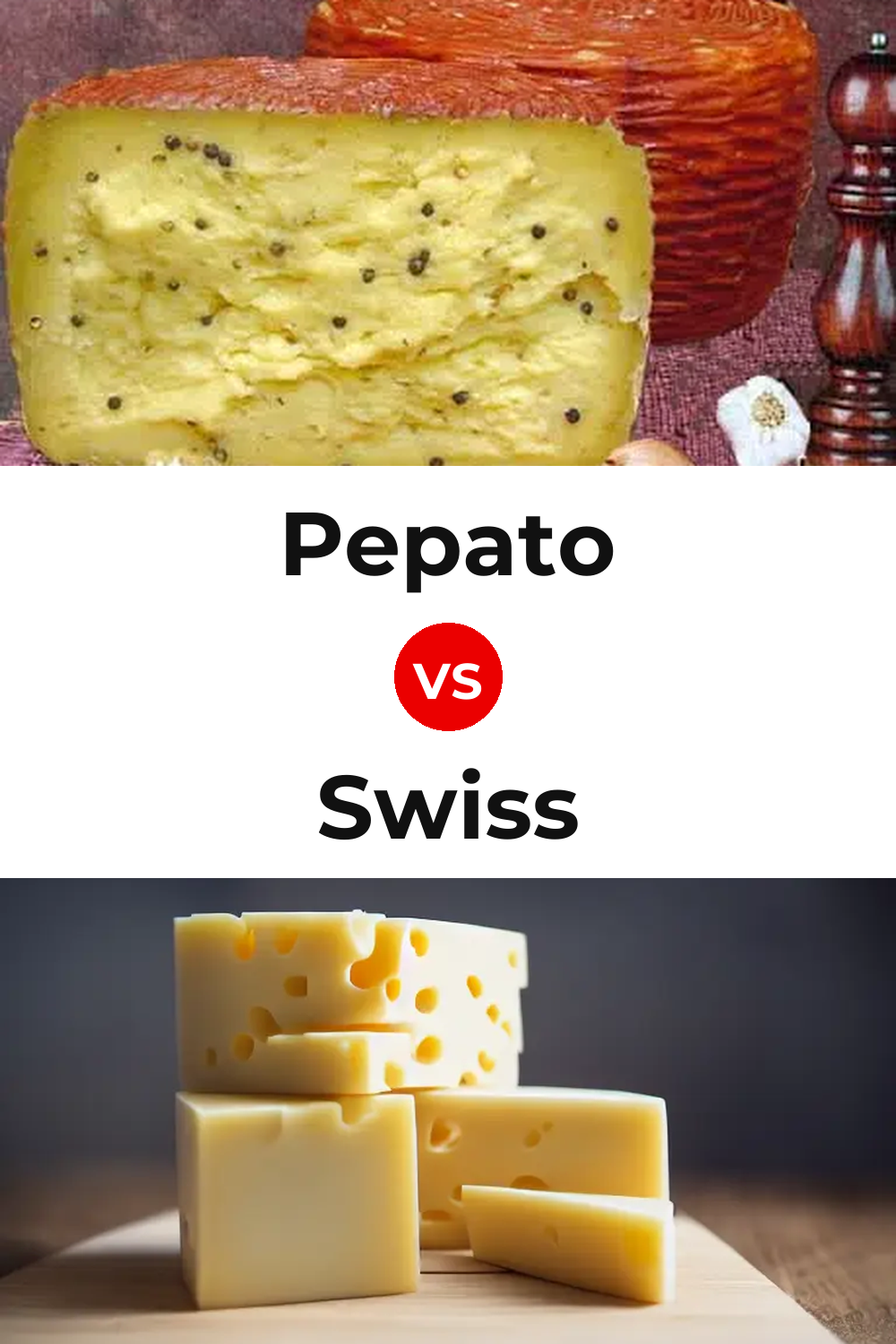Pepato Cheese vs Swiss Cheese Pinterest comparison