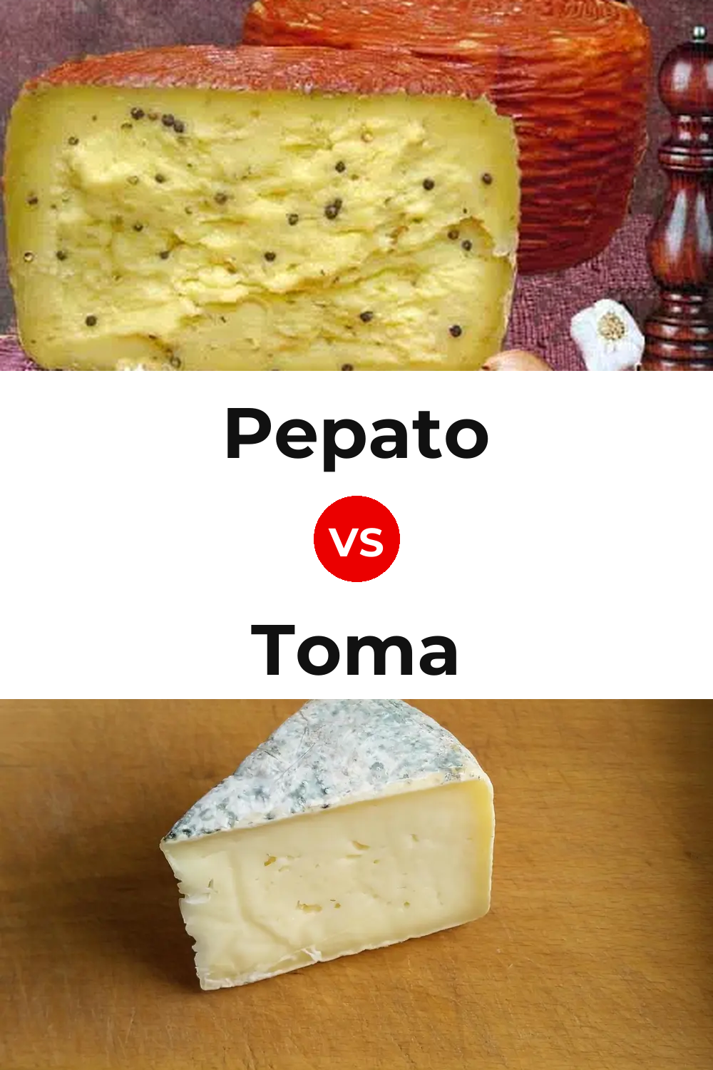 Pepato Cheese vs Toma Cheese Pinterest comparison