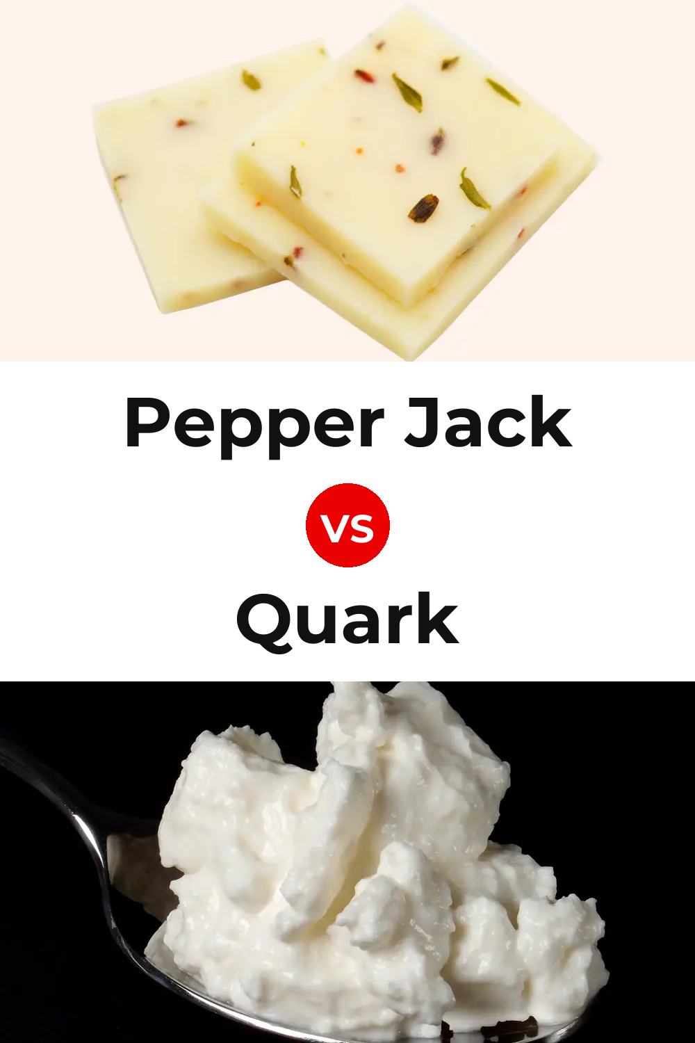 Pepper Jack Cheese vs Quark Cheese Pinterest comparison