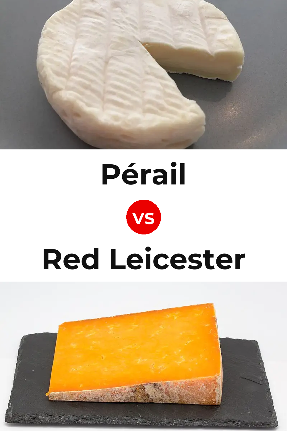 Pérail Cheese vs Red Leicester Cheese Pinterest comparison