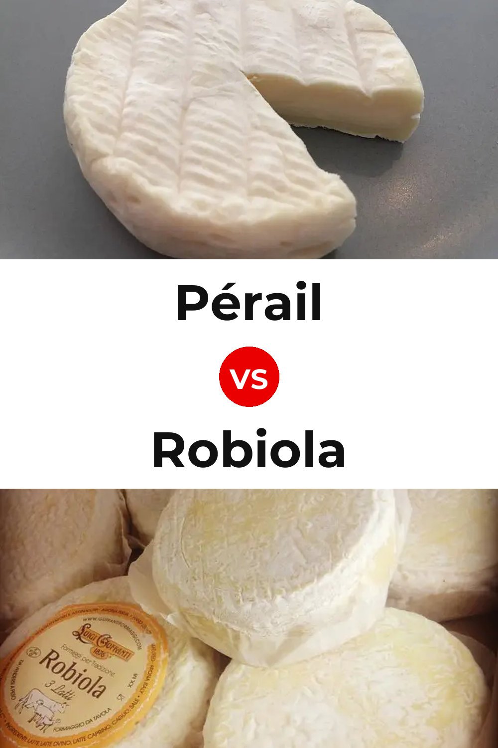 Pérail Cheese vs Robiola Cheese Pinterest comparison