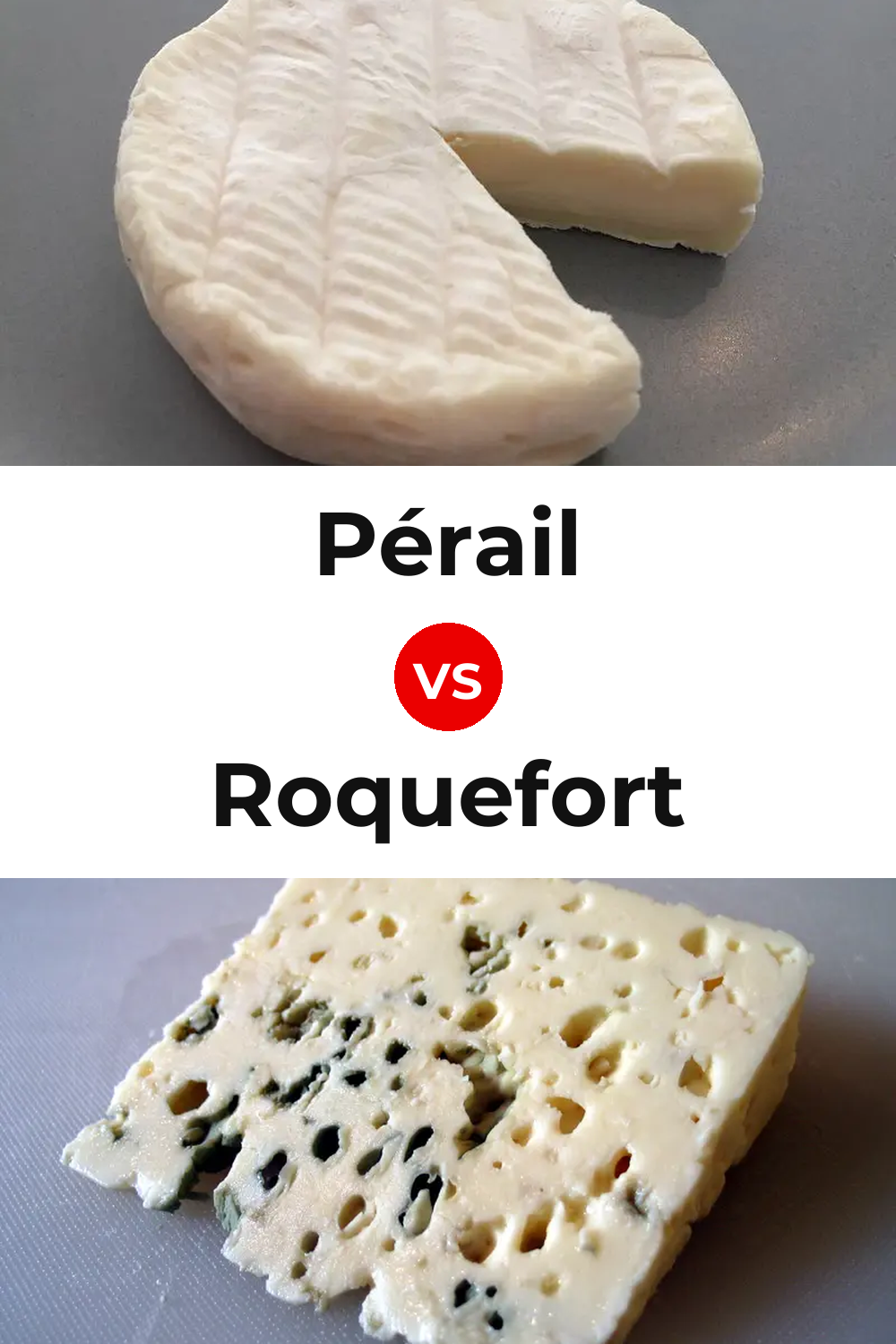 Pérail Cheese vs Roquefort Cheese Pinterest comparison