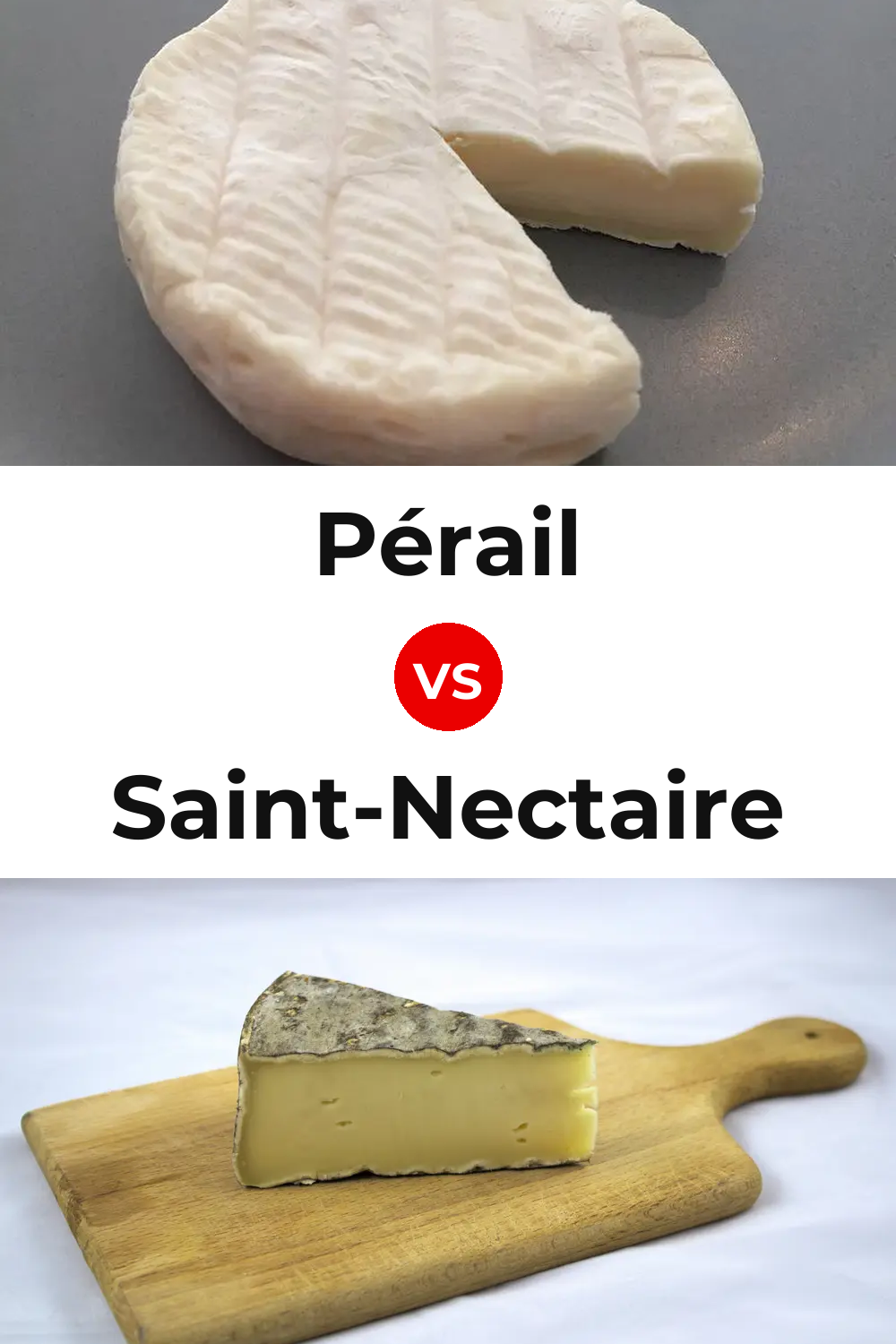 Pérail Cheese vs Saint-Nectaire Cheese Pinterest comparison