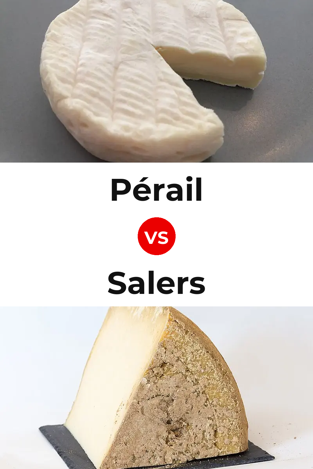 Pérail Cheese vs Salers Cheese Pinterest comparison