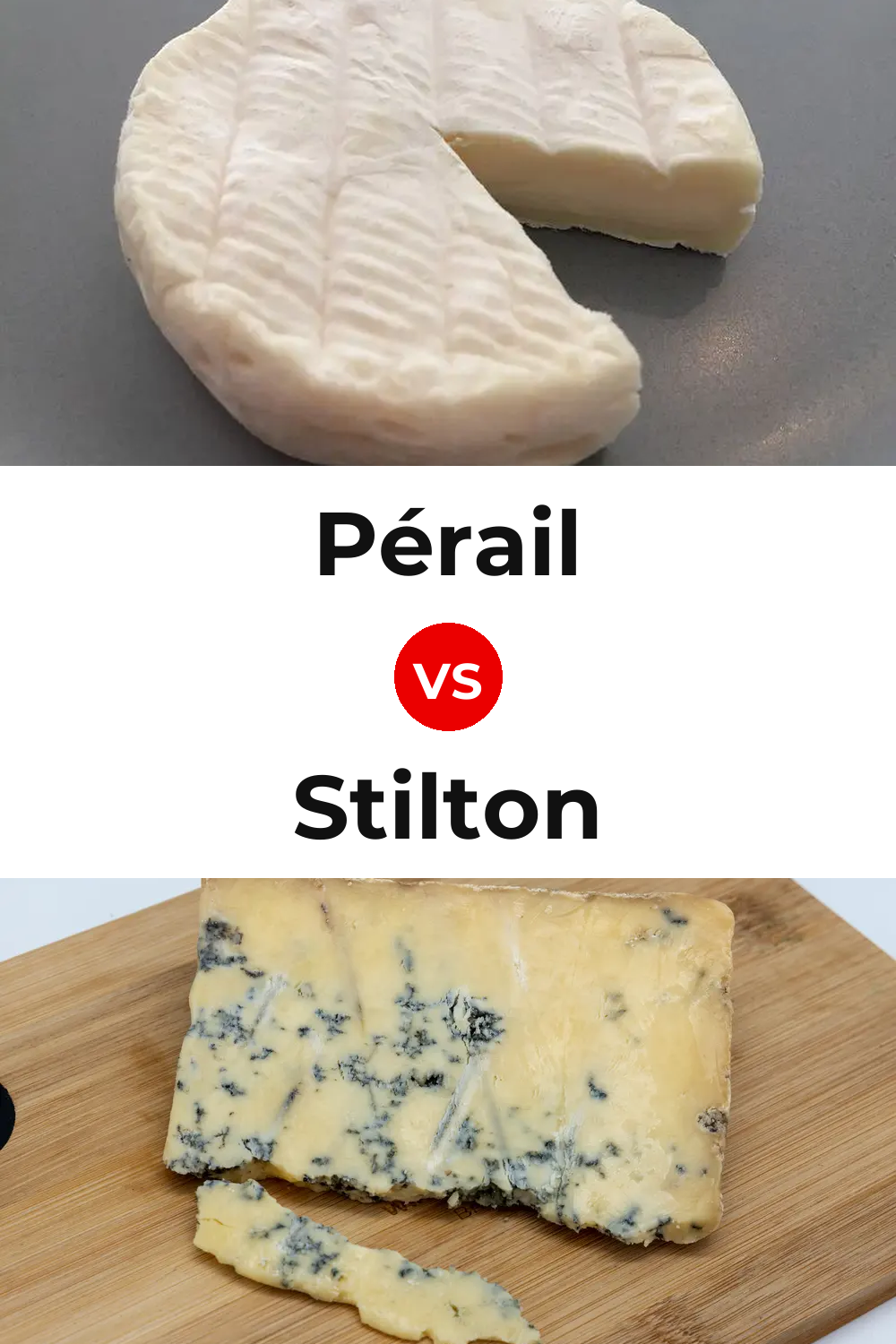Pérail Cheese vs Stilton Cheese Pinterest comparison