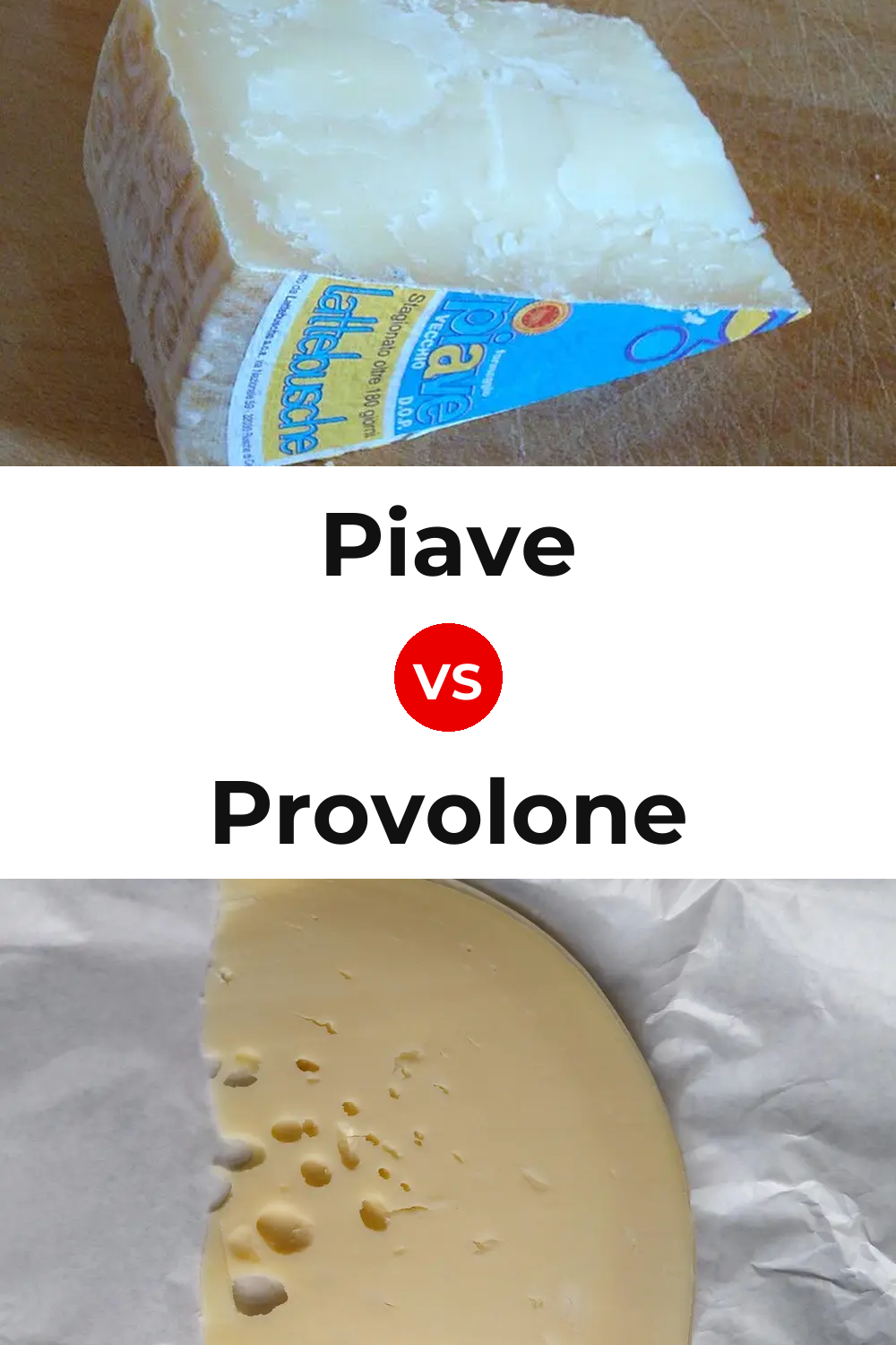 Piave Cheese vs Provolone Cheese Pinterest comparison