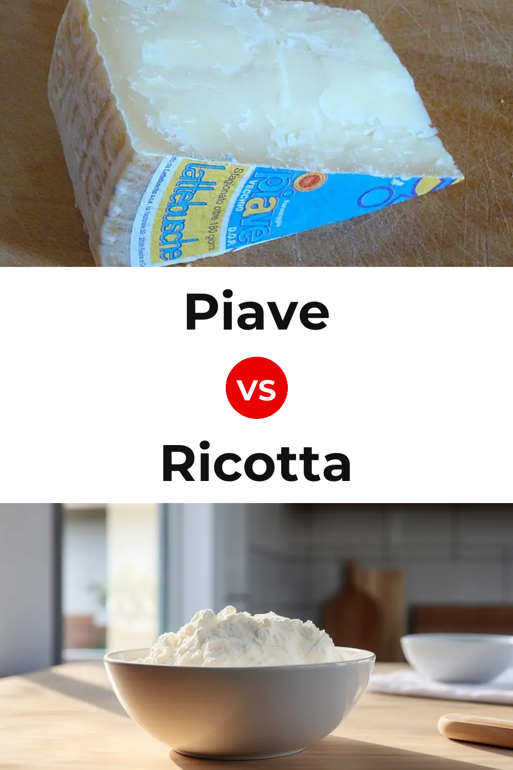Piave Cheese vs Ricotta Cheese Pinterest comparison