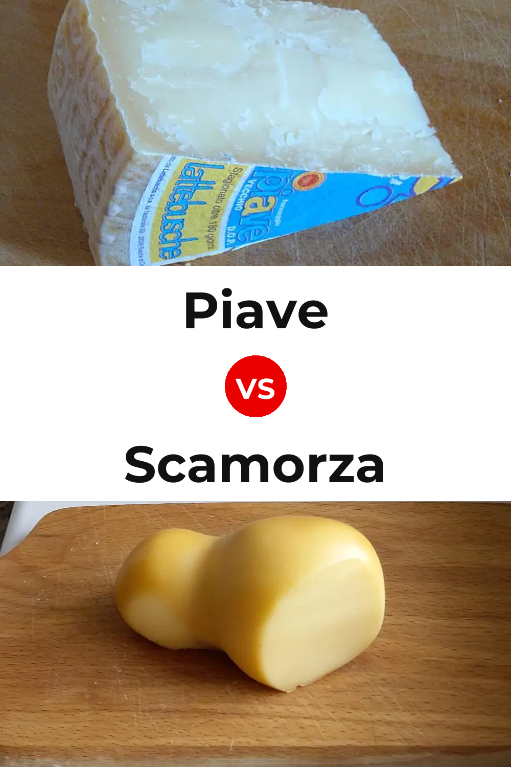Piave Cheese vs Scamorza Cheese Pinterest comparison