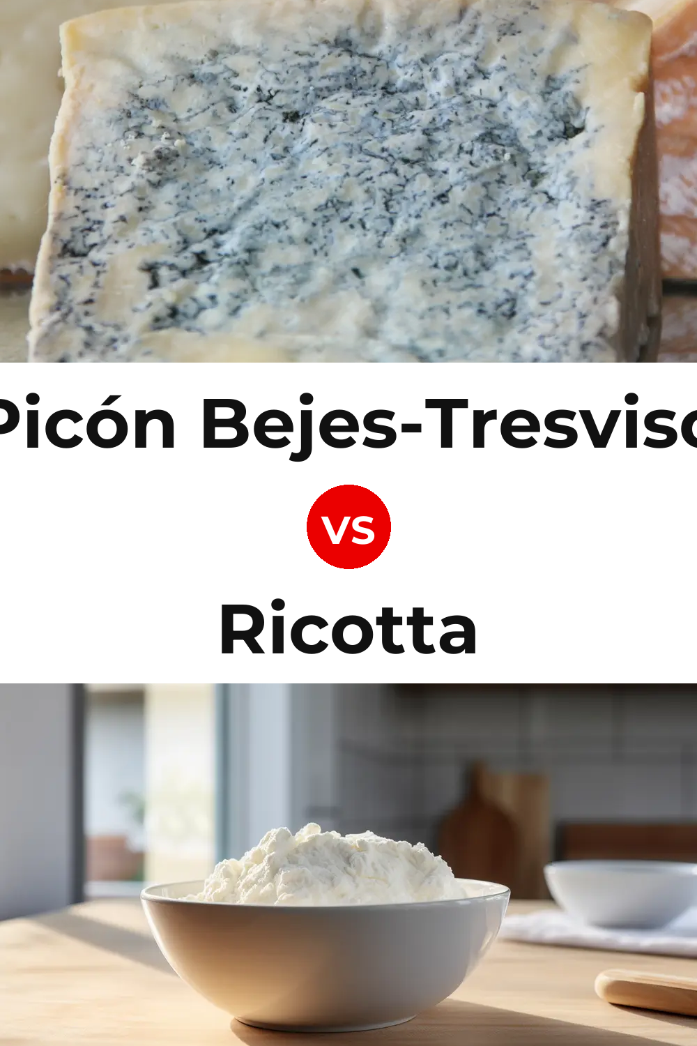 Picón Bejes-Tresviso Cheese vs Ricotta Cheese Pinterest comparison
