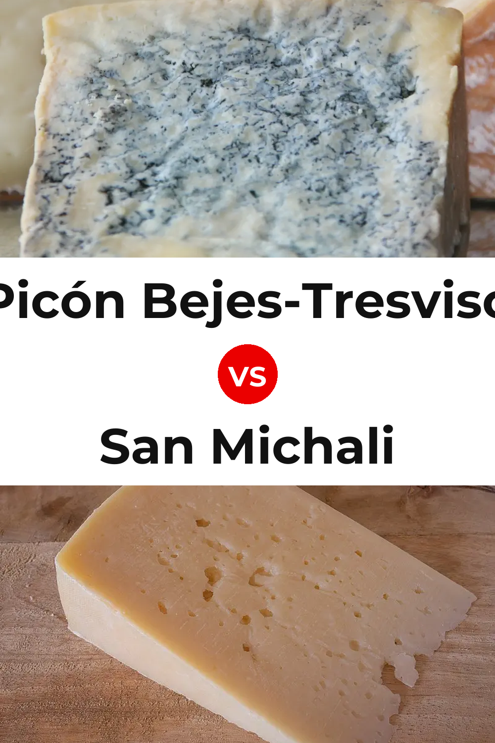 Picón Bejes-Tresviso Cheese vs San Michali Cheese Pinterest comparison