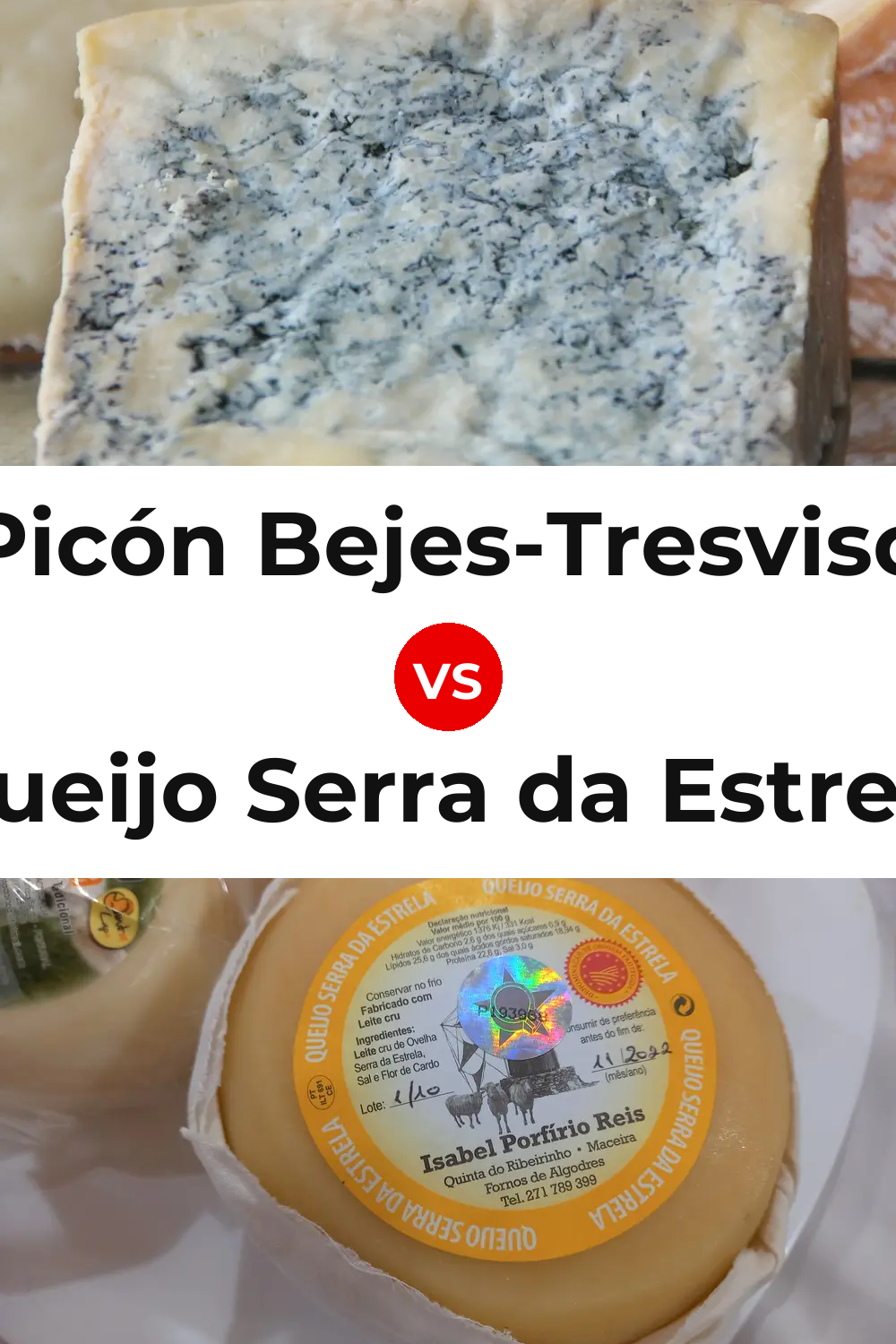 Picón Bejes-Tresviso Cheese vs Queijo Serra da Estrela Pinterest comparison