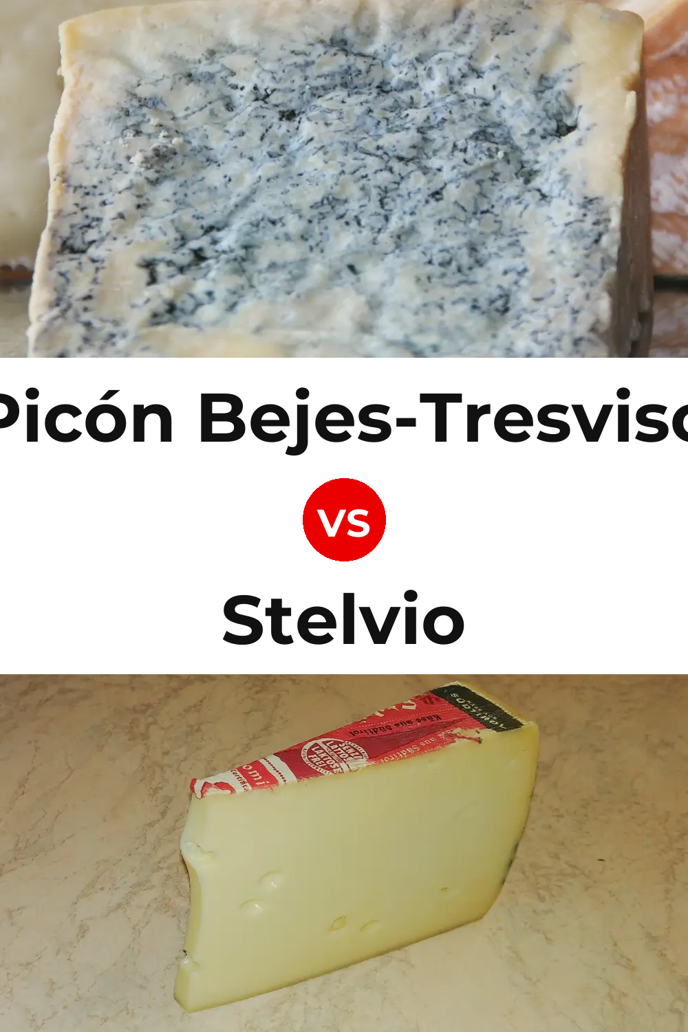 Picón Bejes-Tresviso Cheese vs Stelvio Cheese Pinterest comparison
