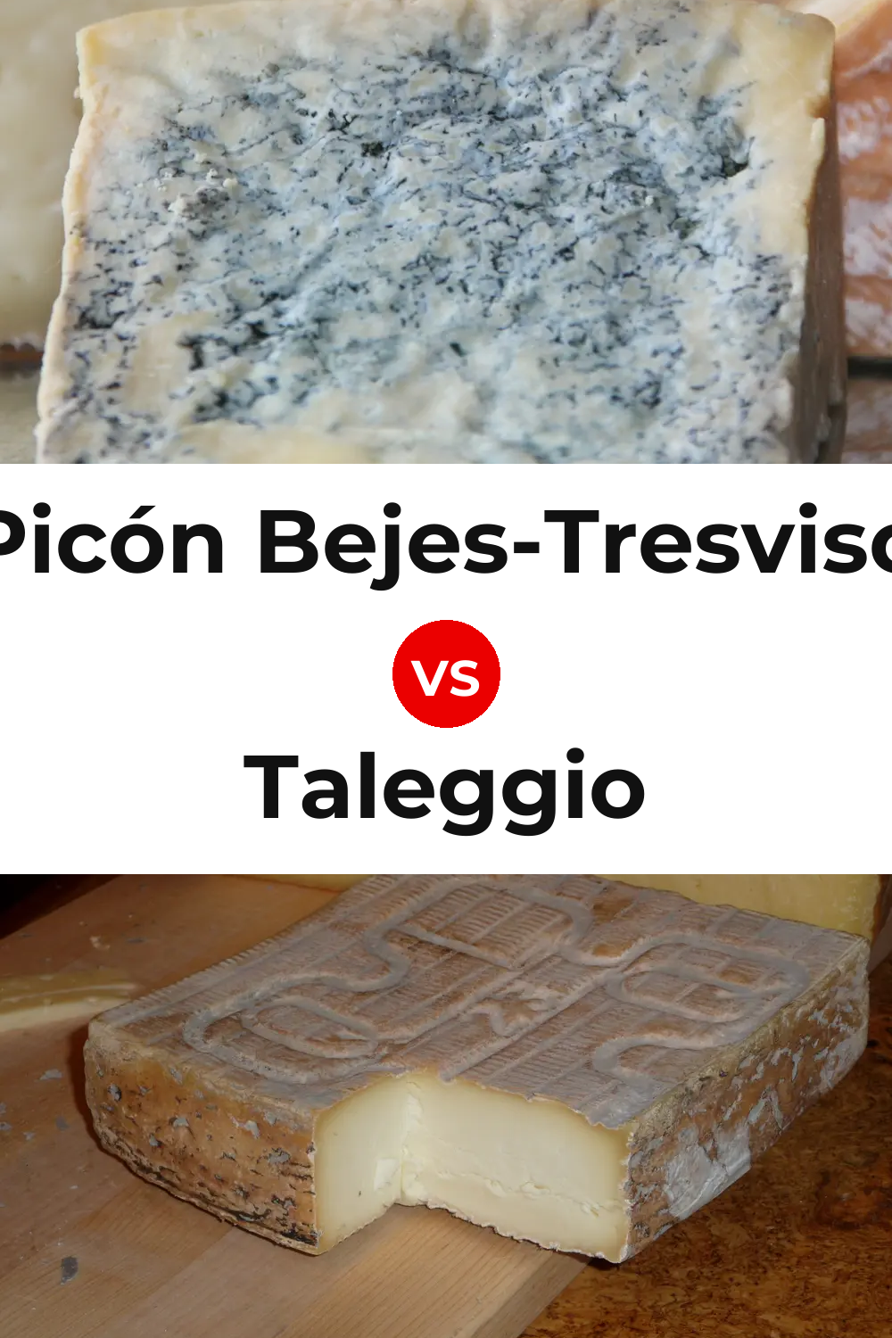 Picón Bejes-Tresviso Cheese vs Taleggio Cheese Pinterest comparison