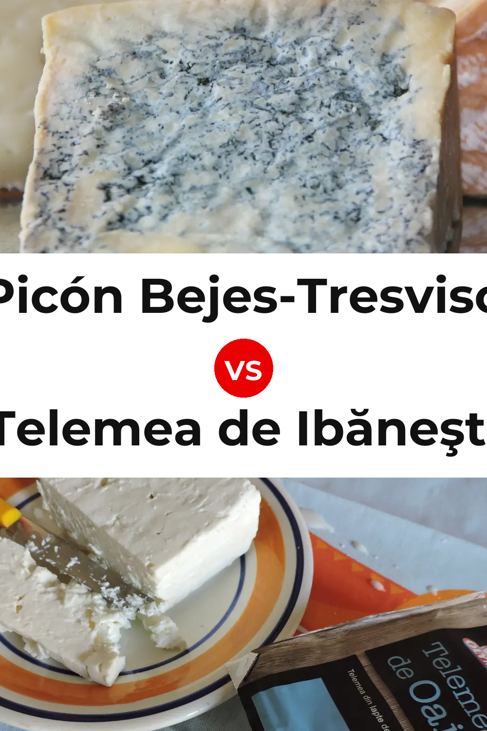 Picón Bejes-Tresviso Cheese vs Telemea de Ibăneşti Cheese Pinterest comparison