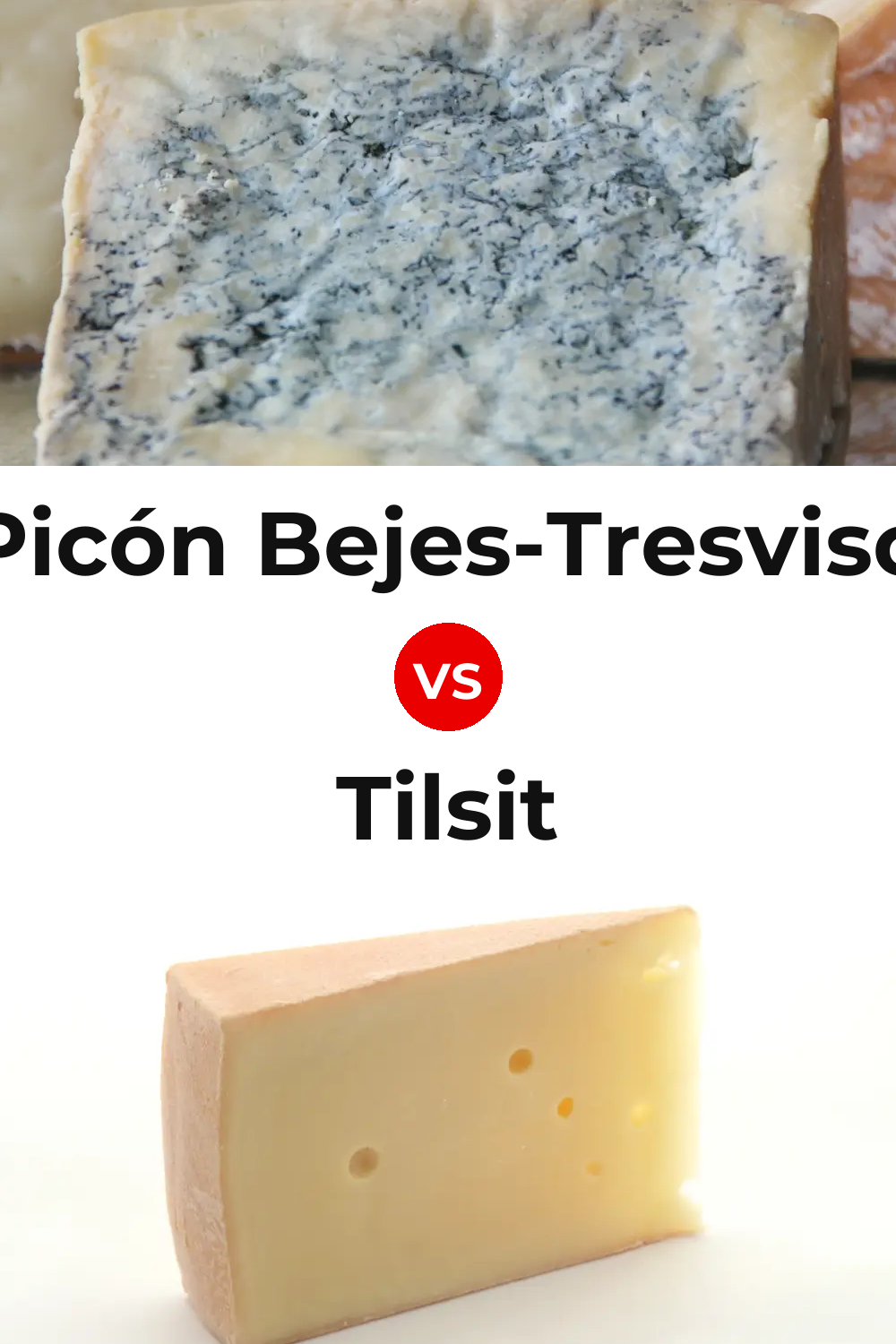 Picón Bejes-Tresviso Cheese vs Tilsit Cheese Pinterest comparison