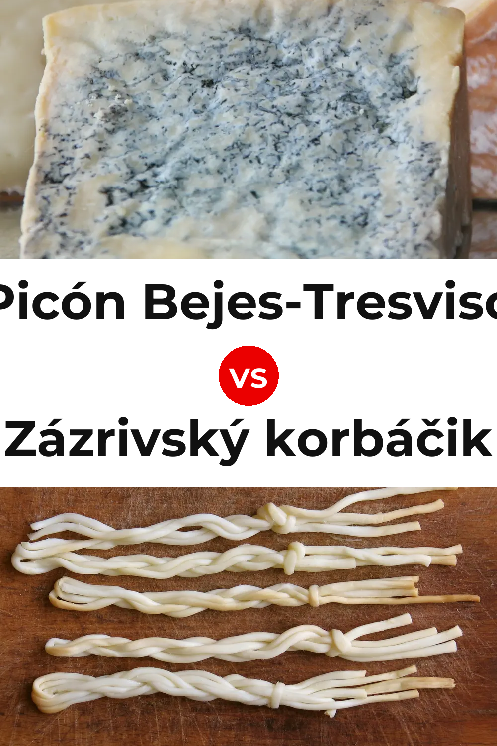 Picón Bejes-Tresviso Cheese vs Zázrivský korbáčik Cheese Pinterest comparison