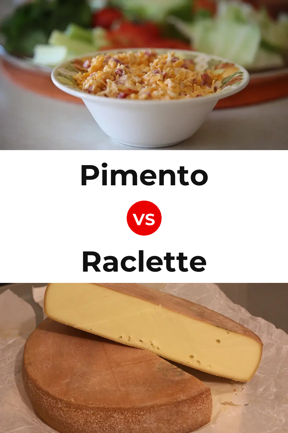 Pimento Cheese vs Raclette Cheese Pinterest comparison