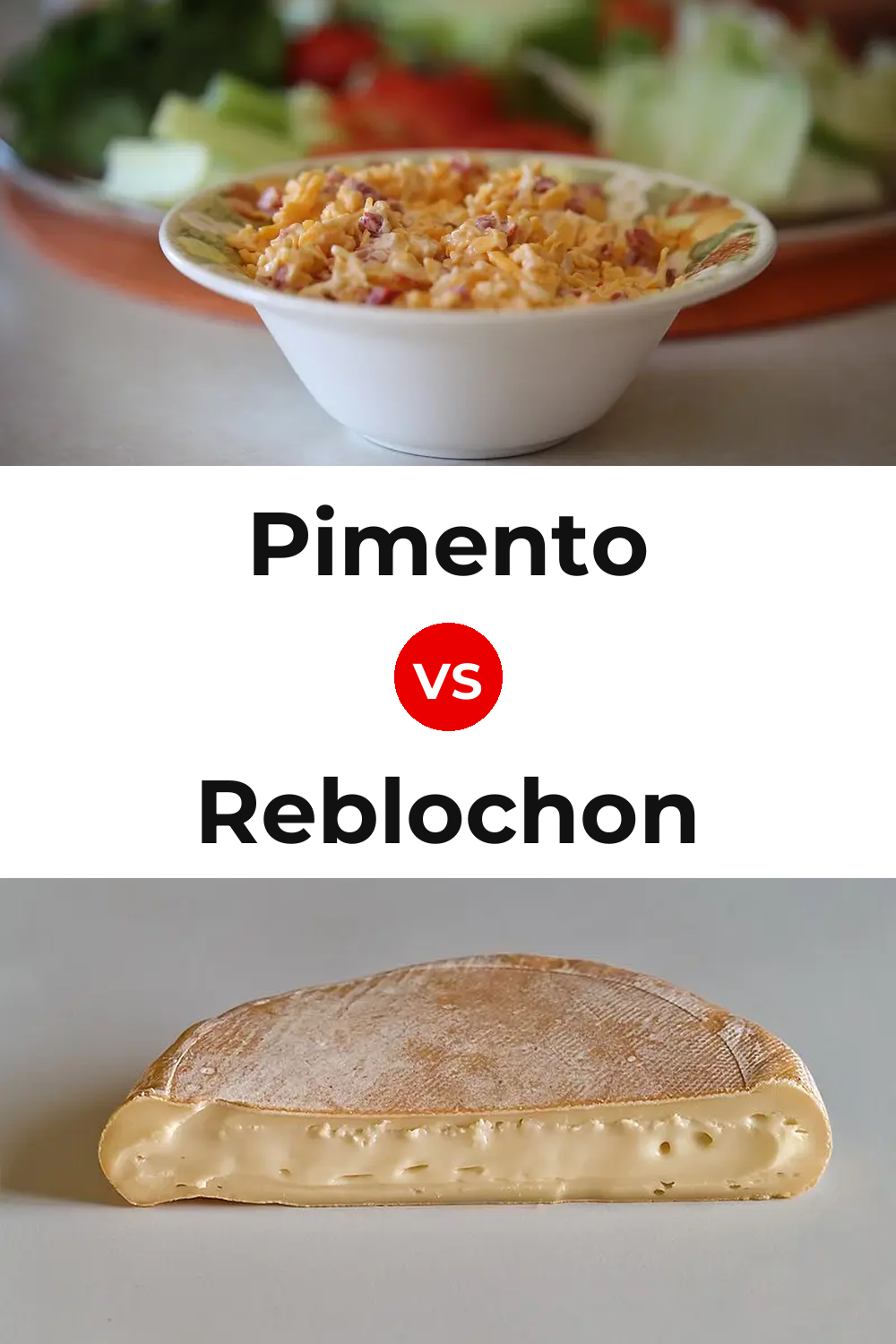 Pimento Cheese vs Reblochon Cheese Pinterest comparison