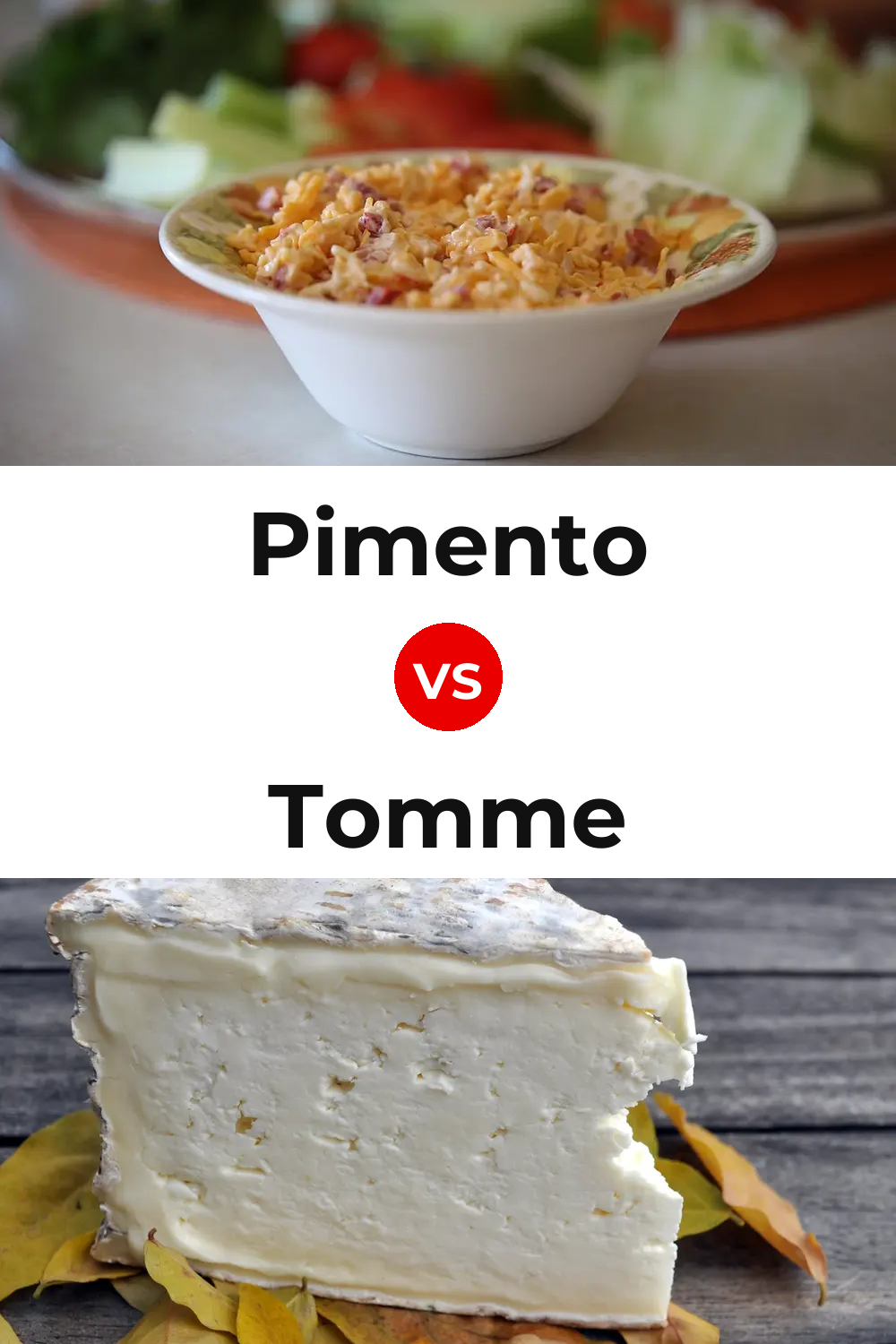 Pimento Cheese vs Tomme Cheese Pinterest comparison