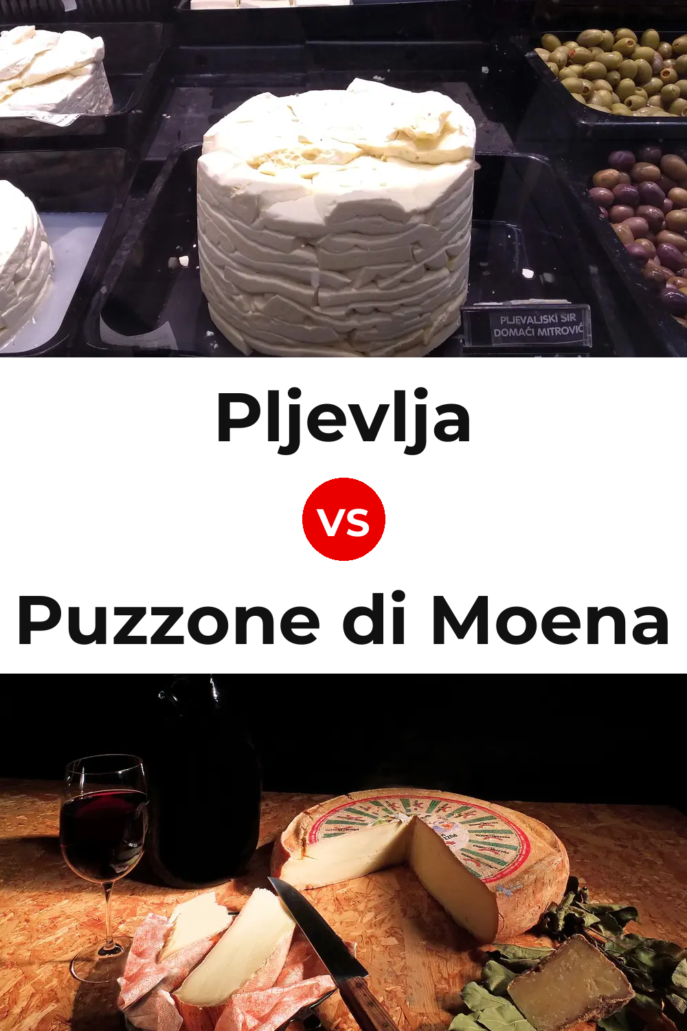 Pljevlja Cheese vs Puzzone di Moena Cheese Pinterest comparison