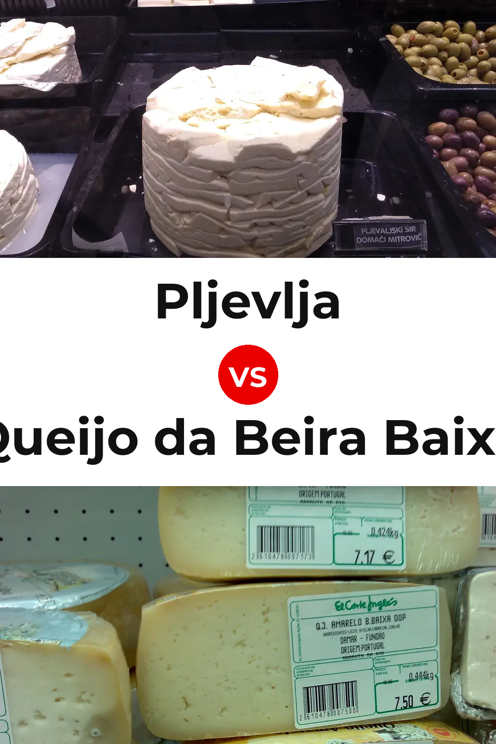 Pljevlja Cheese vs Queijo da Beira Baixa Pinterest comparison