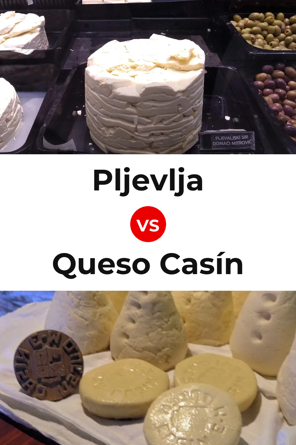 Pljevlja Cheese vs Queso Casín Pinterest comparison