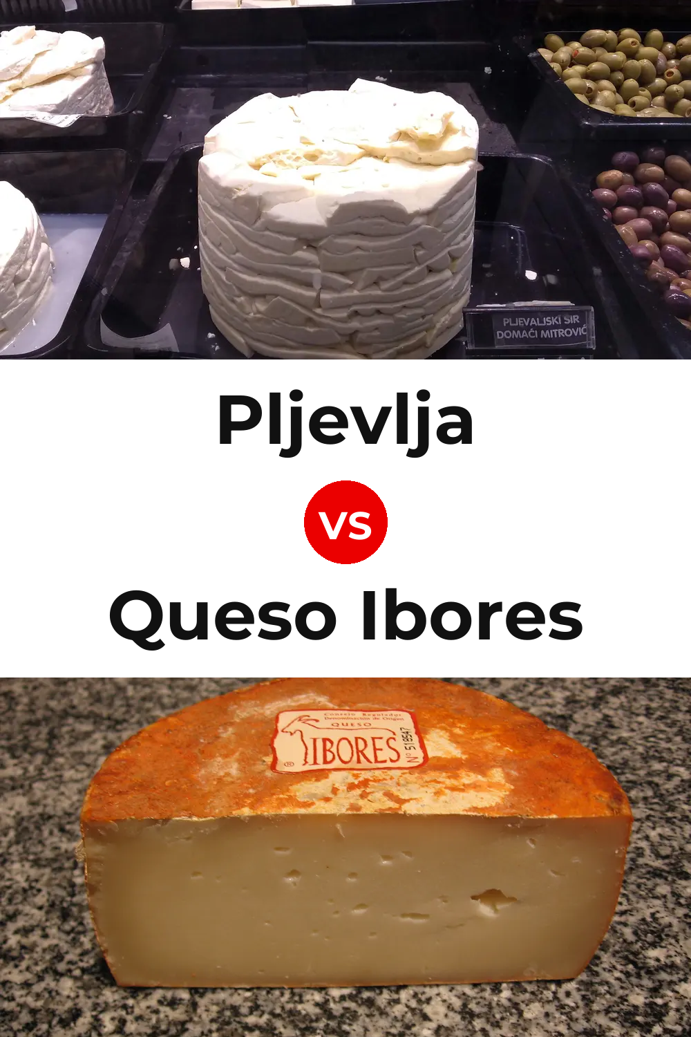 Pljevlja Cheese vs Queso Ibores Pinterest comparison