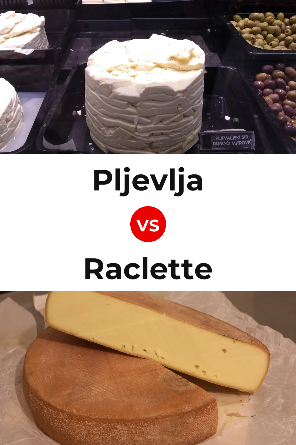 Pljevlja Cheese vs Raclette Cheese Pinterest comparison