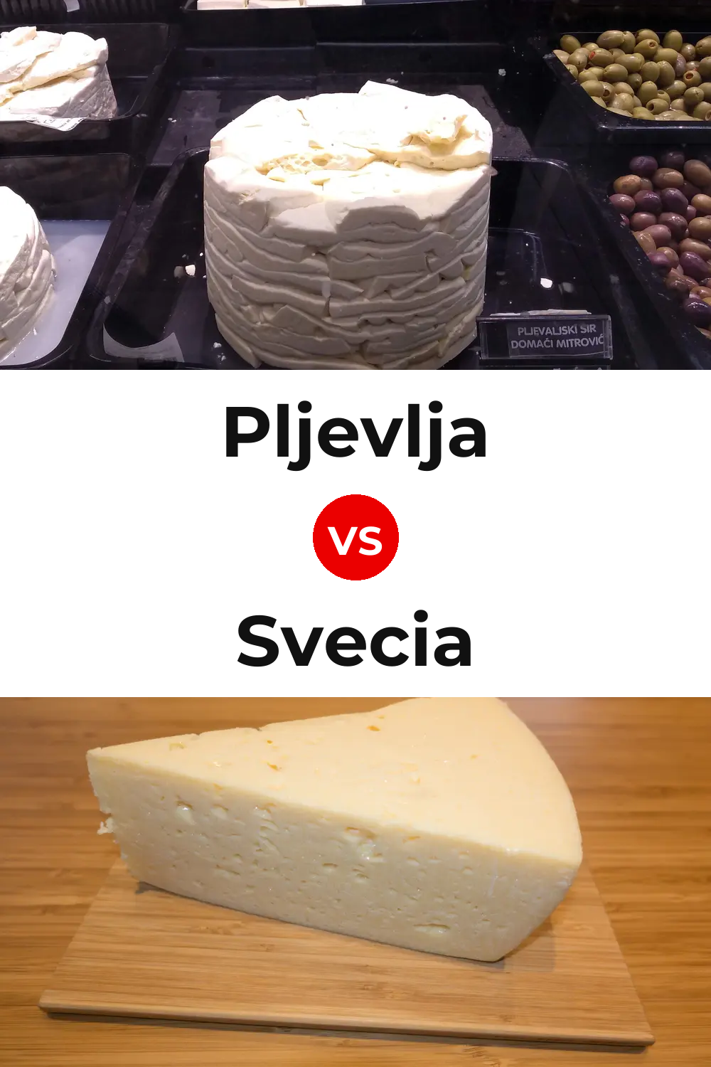 Pljevlja Cheese vs Svecia Cheese Pinterest comparison