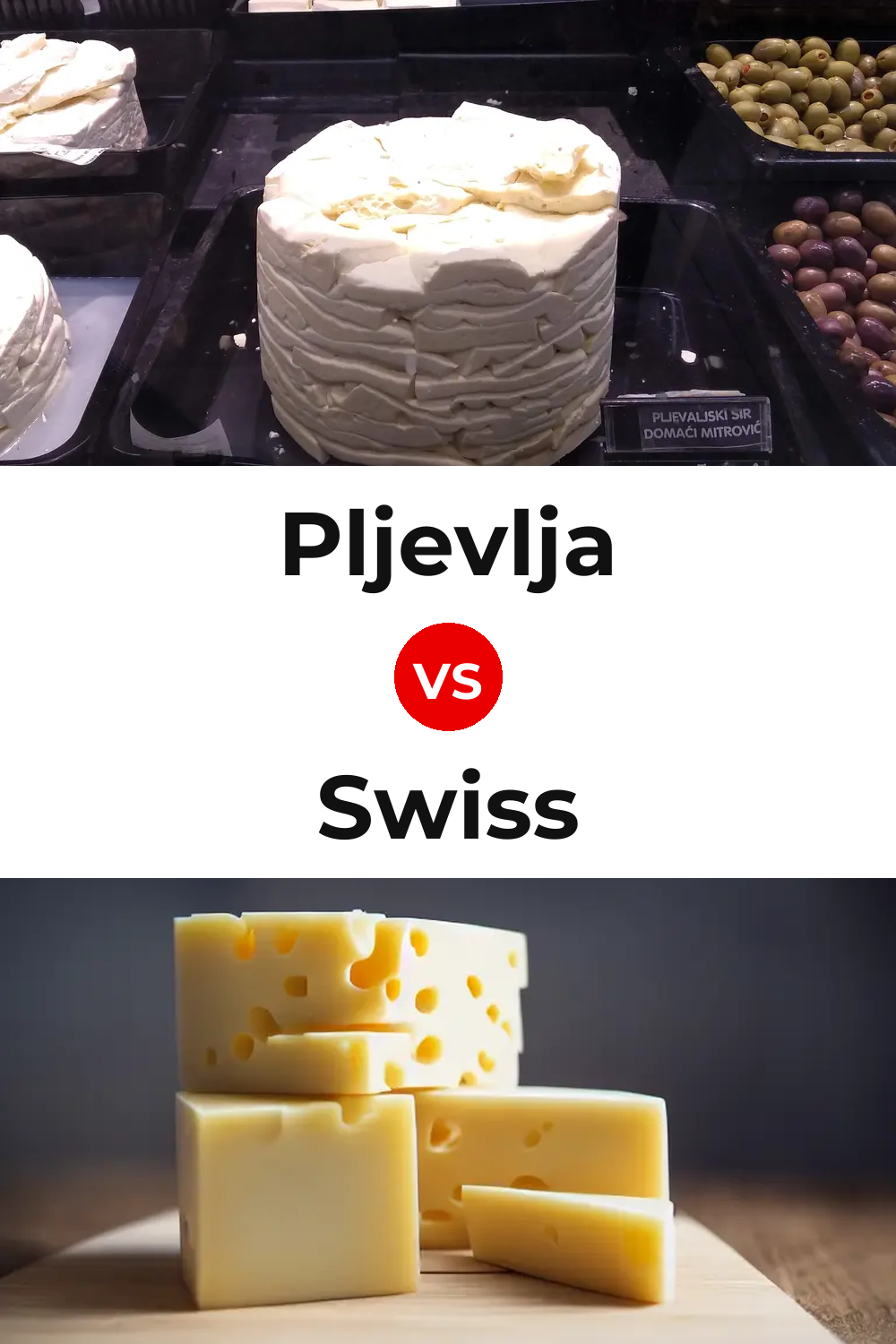 Pljevlja Cheese vs Swiss Cheese Pinterest comparison