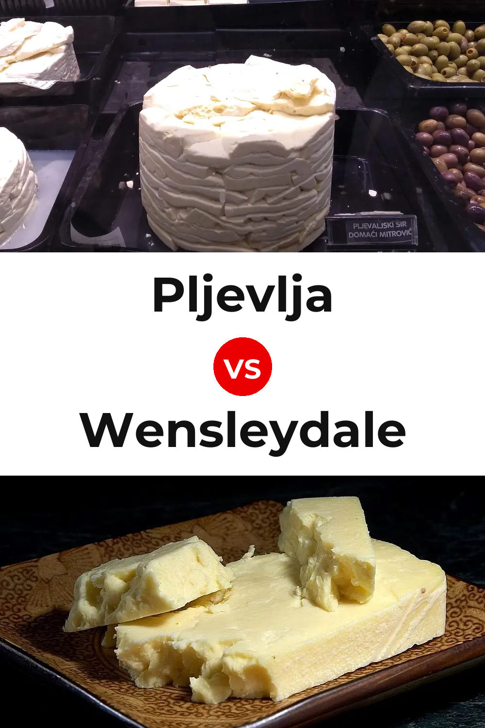 Pljevlja Cheese vs Wensleydale Cheese Pinterest comparison