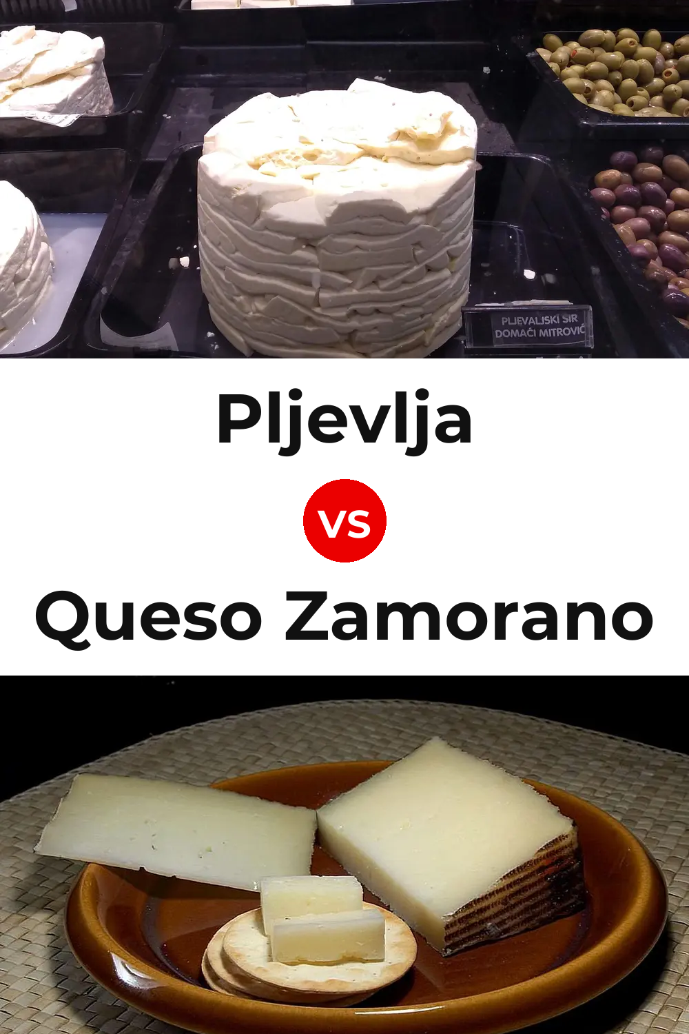 Pljevlja Cheese vs Queso Zamorano Pinterest comparison