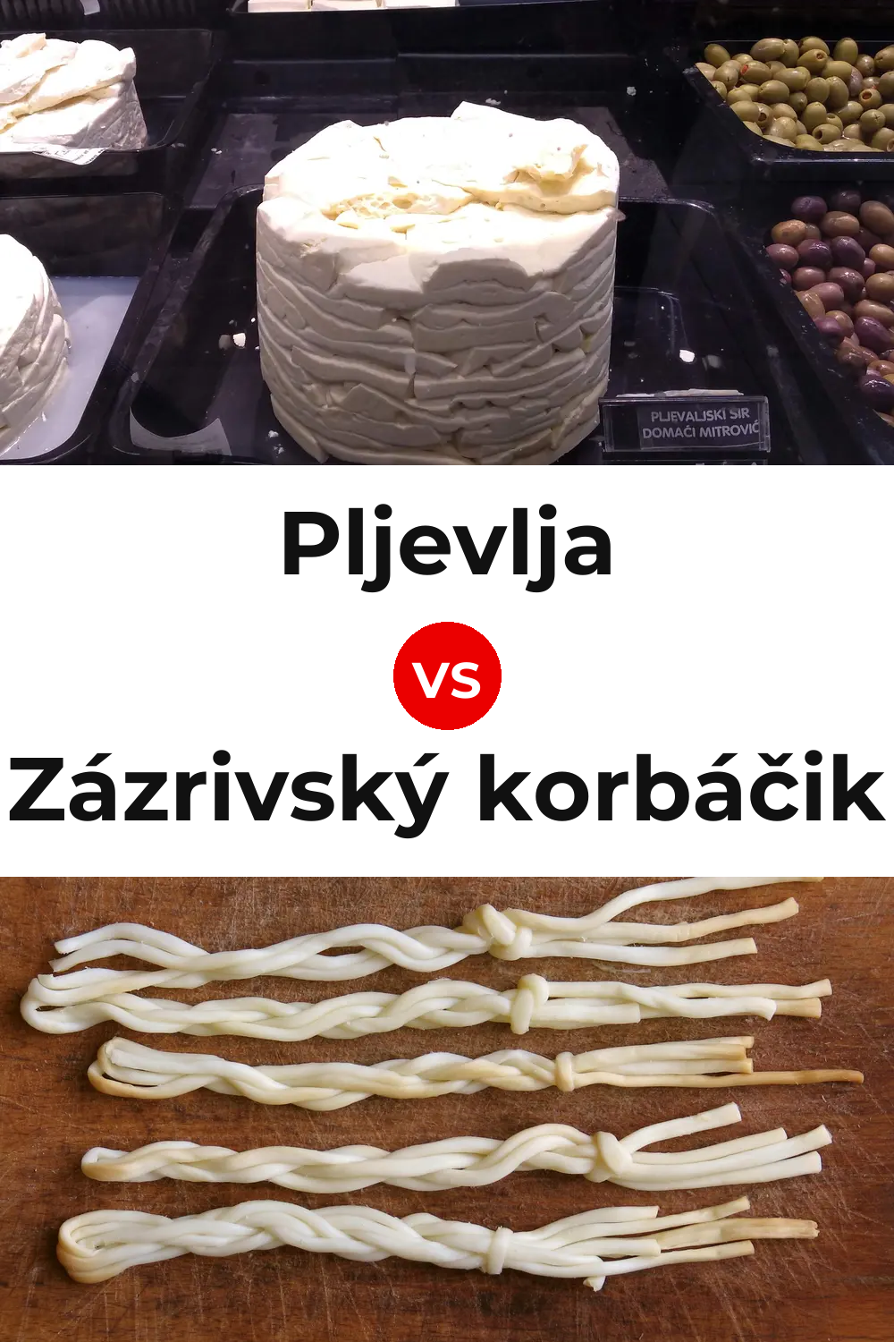 Pljevlja Cheese vs Zázrivský korbáčik Cheese Pinterest comparison