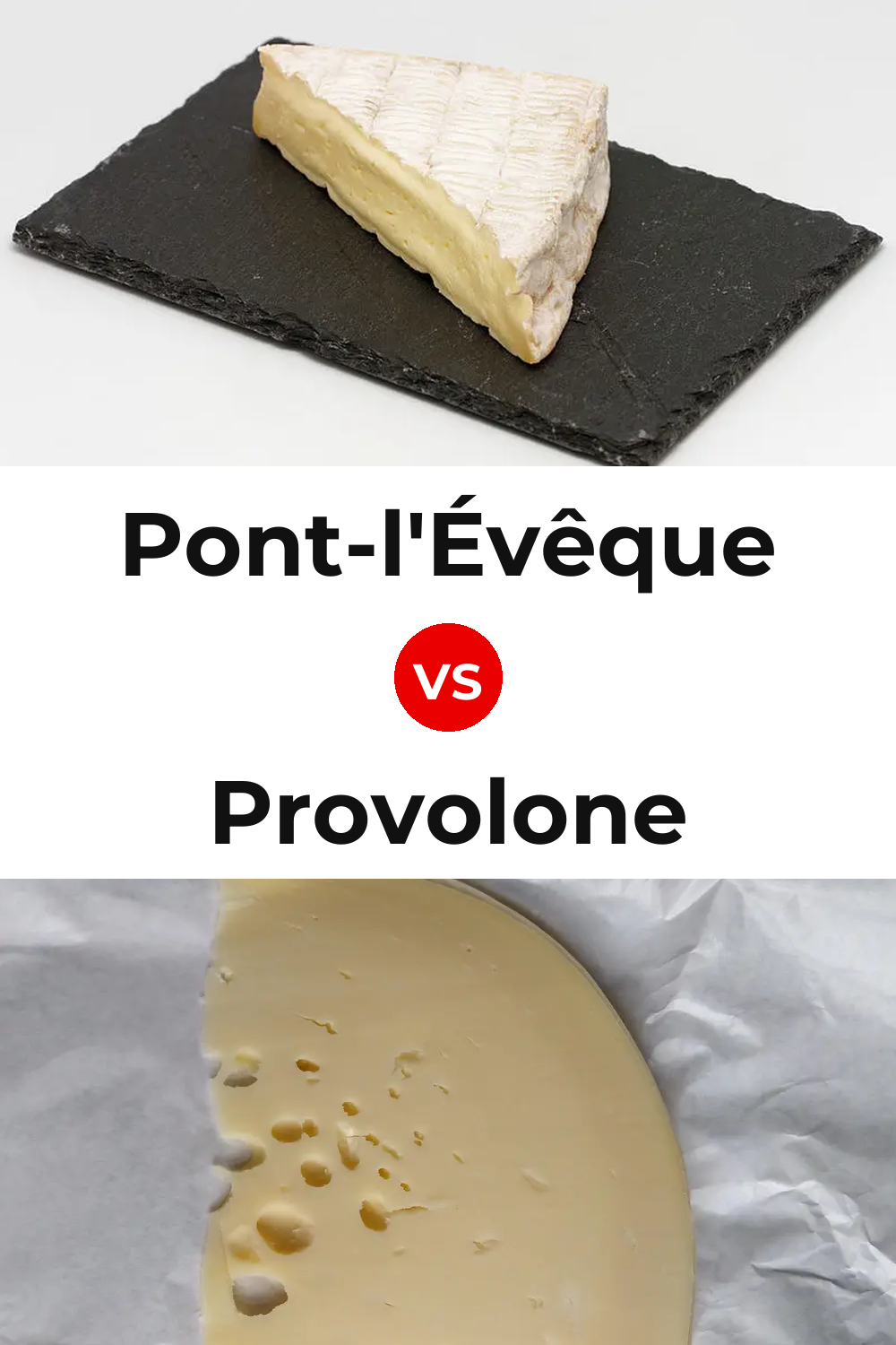 Pont-l'Évêque Cheese vs Provolone Cheese Pinterest comparison