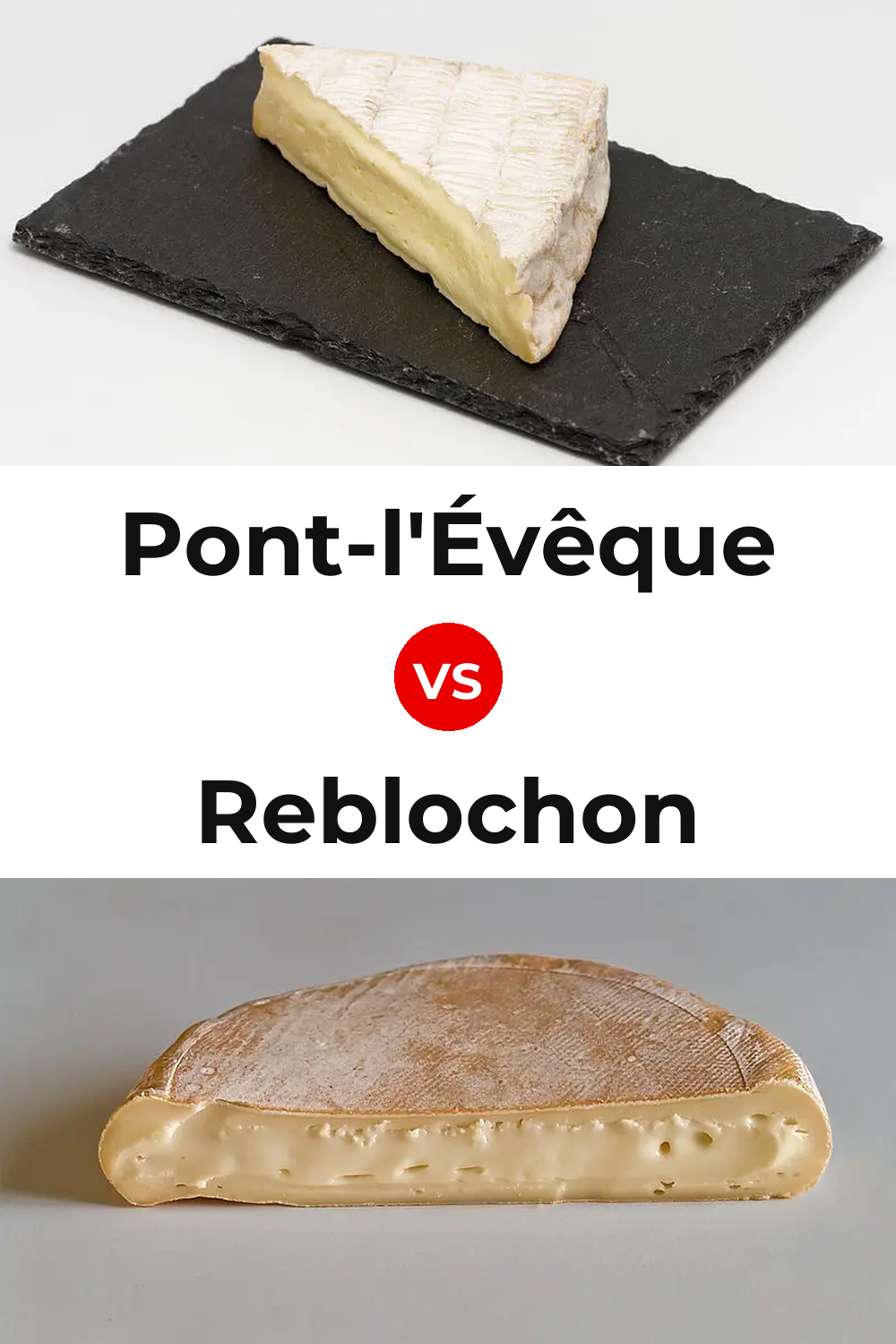 Pont-l'Évêque Cheese vs Reblochon Cheese Pinterest comparison