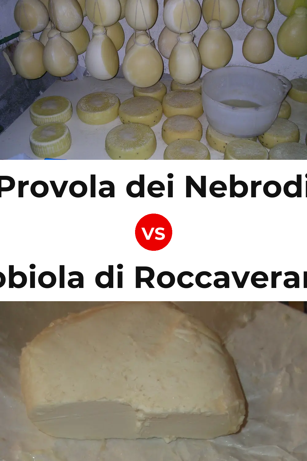 Provola dei Nebrodi Cheese vs Robiola di Roccaverano Cheese Pinterest comparison