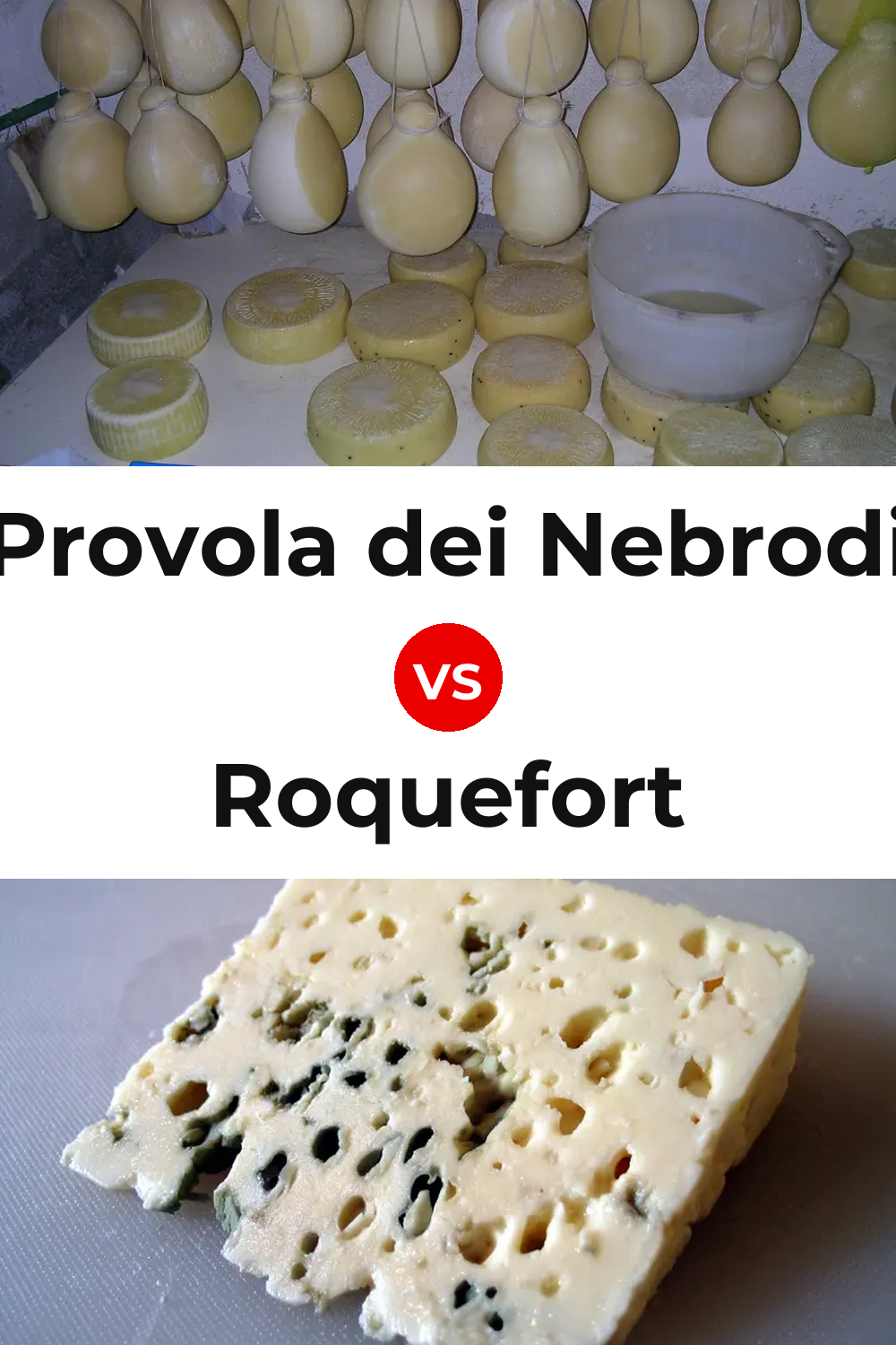 Provola dei Nebrodi Cheese vs Roquefort Cheese Pinterest comparison